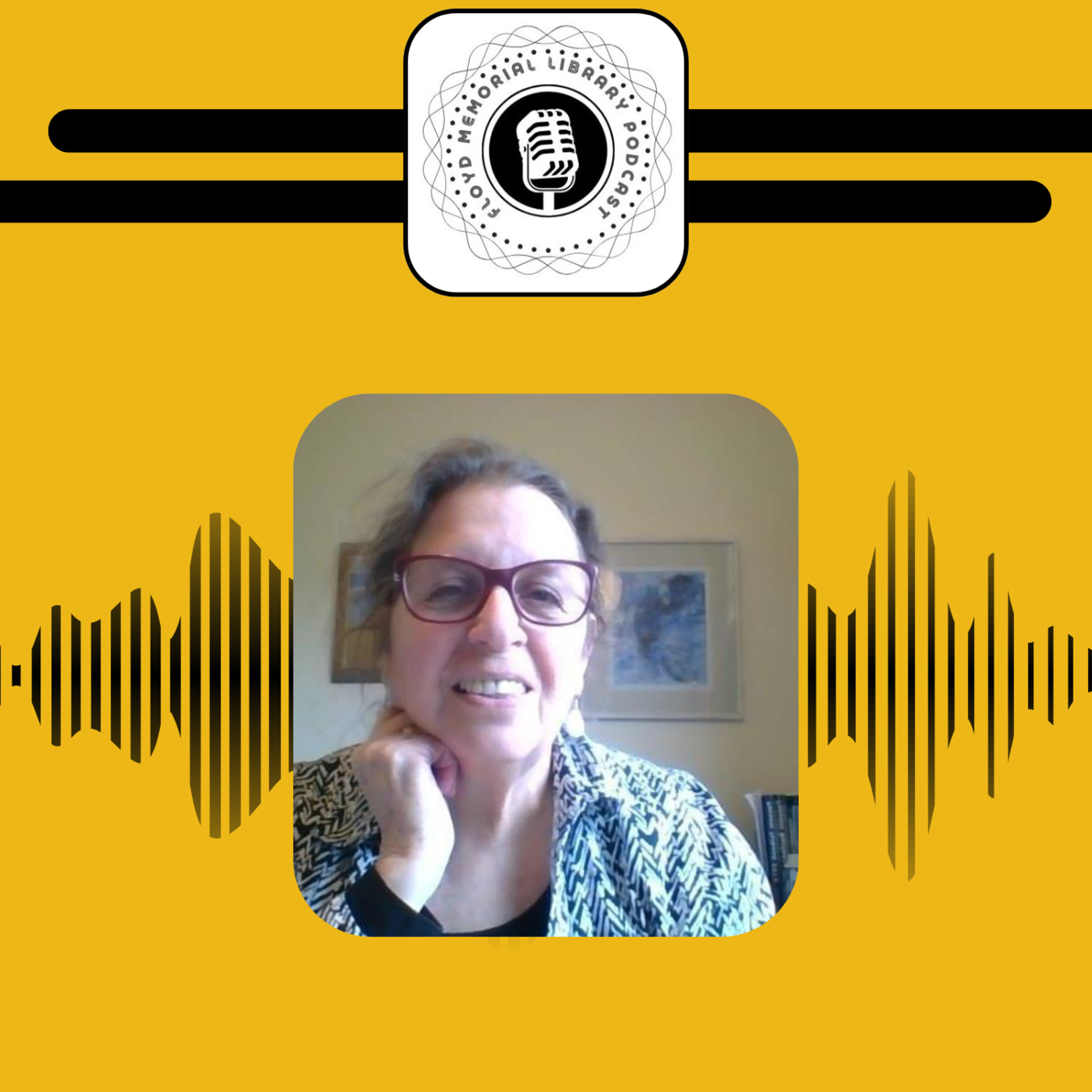 Episode 17 with Lisa Richland, Former Director of the Floyd Memorial Library episode artwork