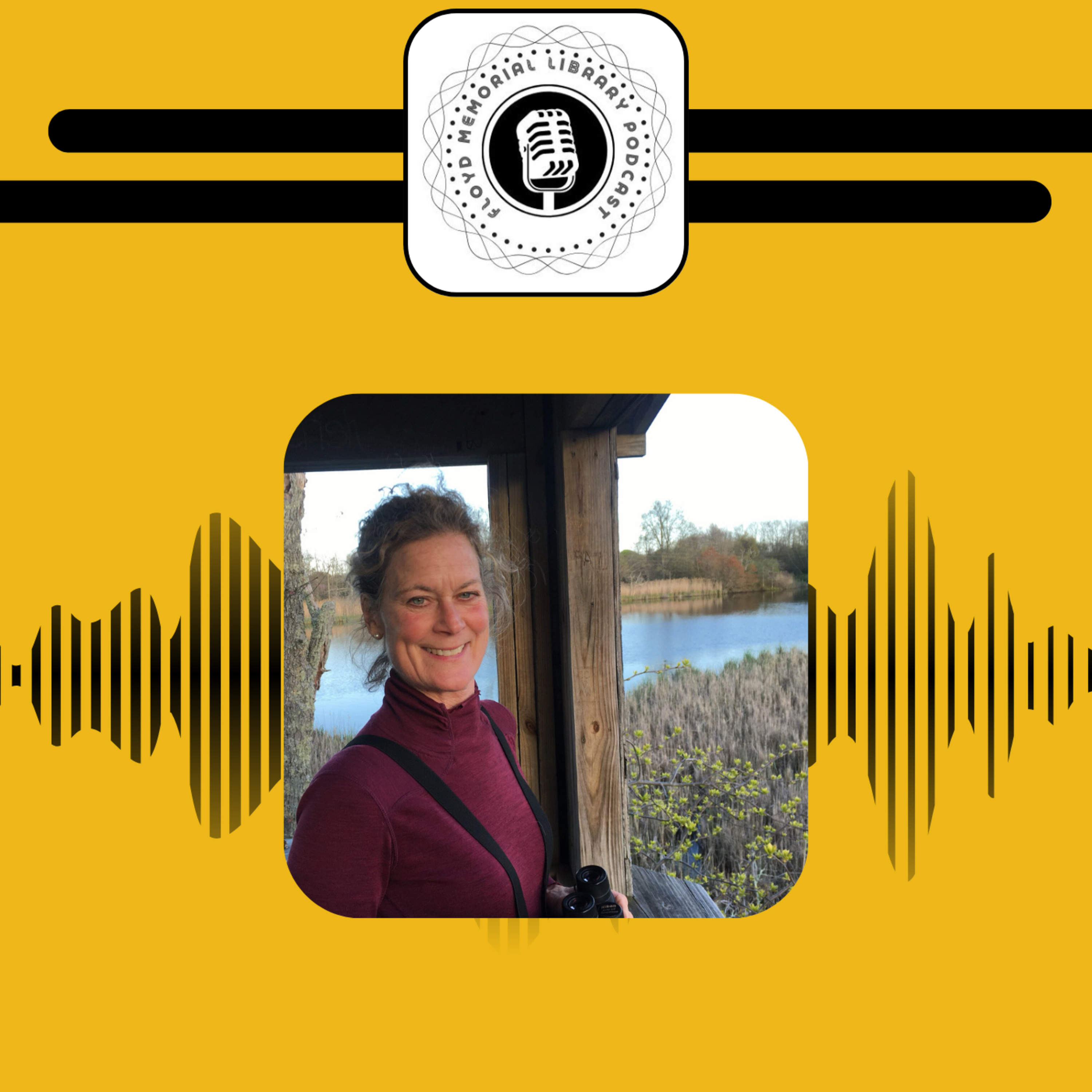 Episode 6 with Peggy Lauber, President of the North Fork Audubon Society episode artwork