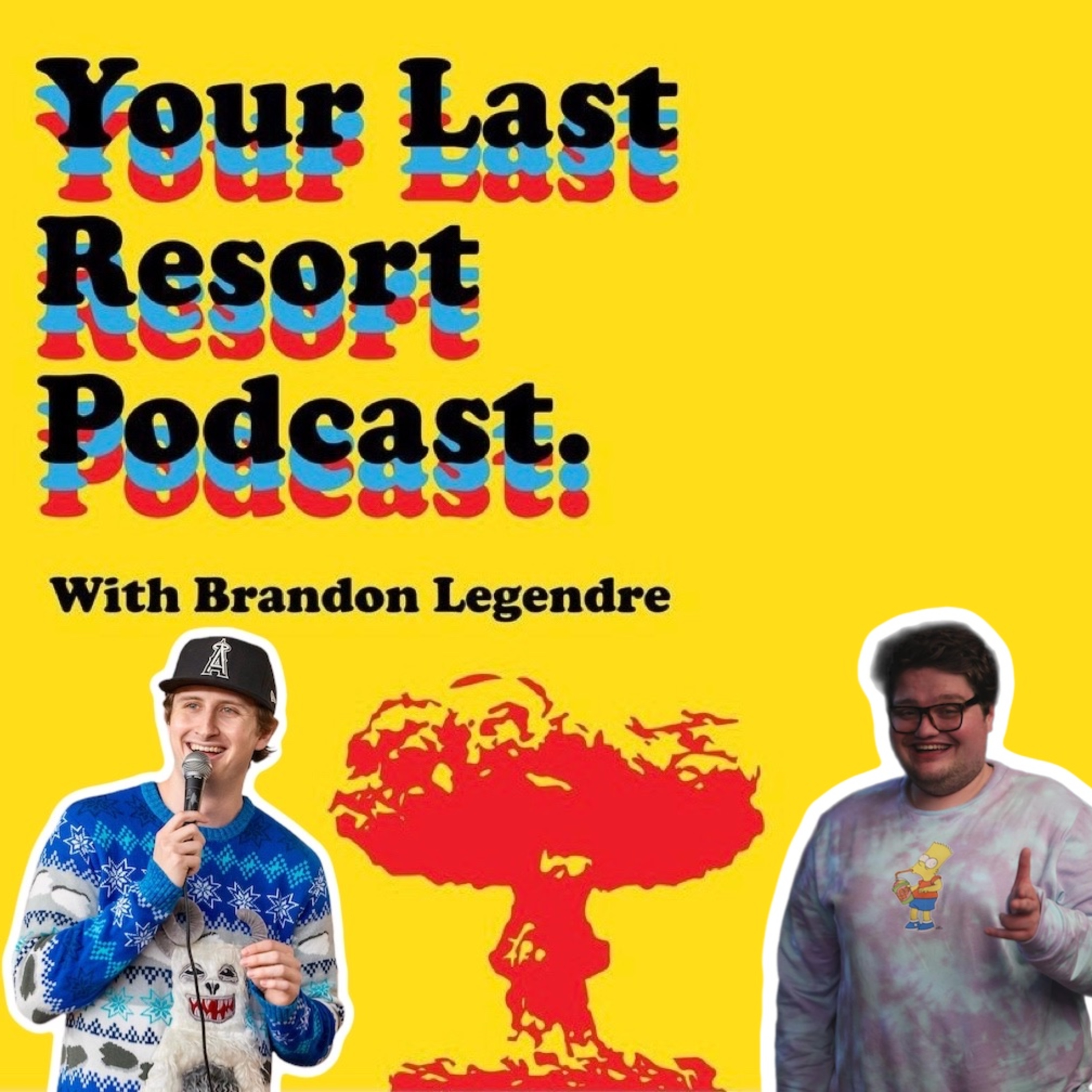 Your Last Resort Podcast