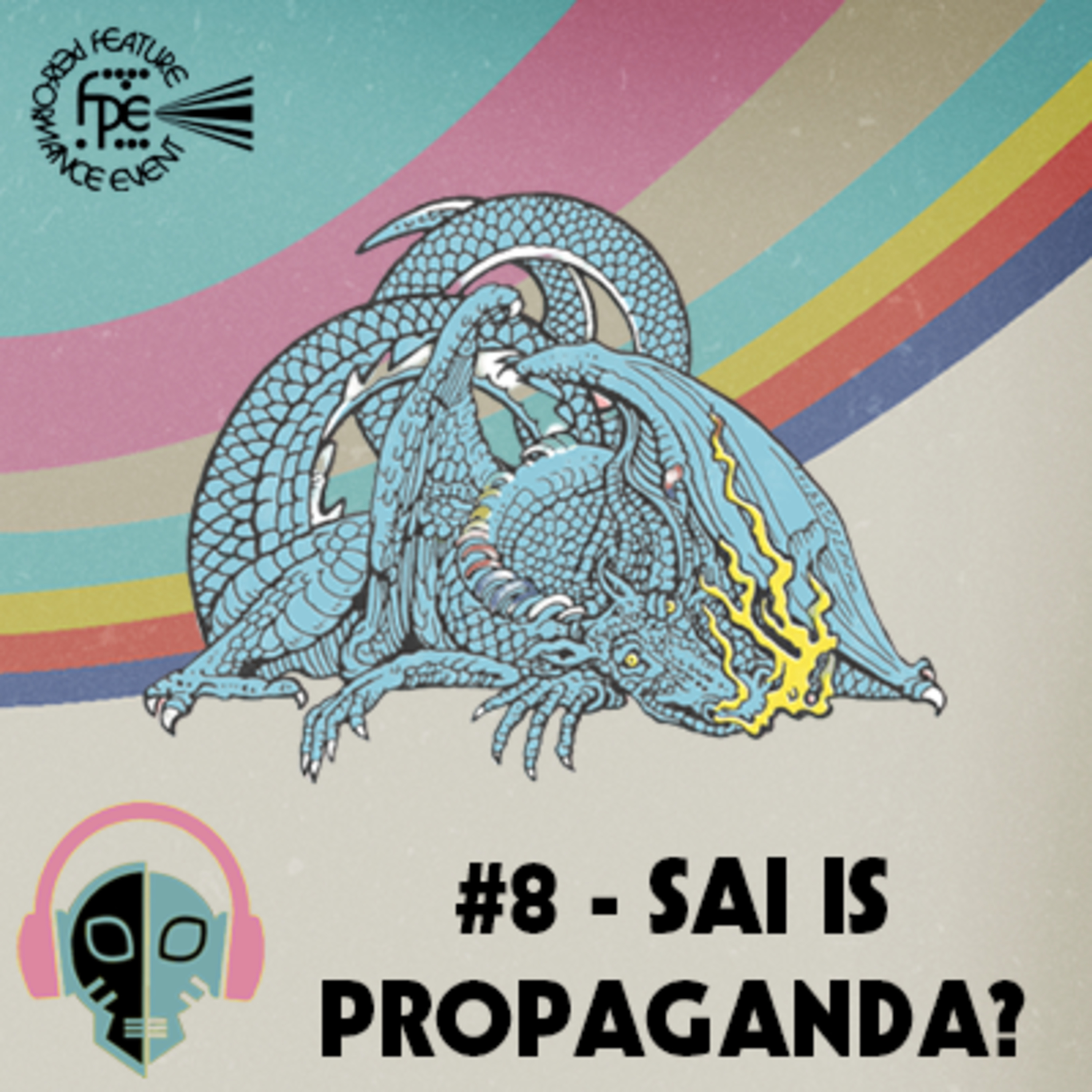 SpookyCast #8 | Sai Is Propaganda?
