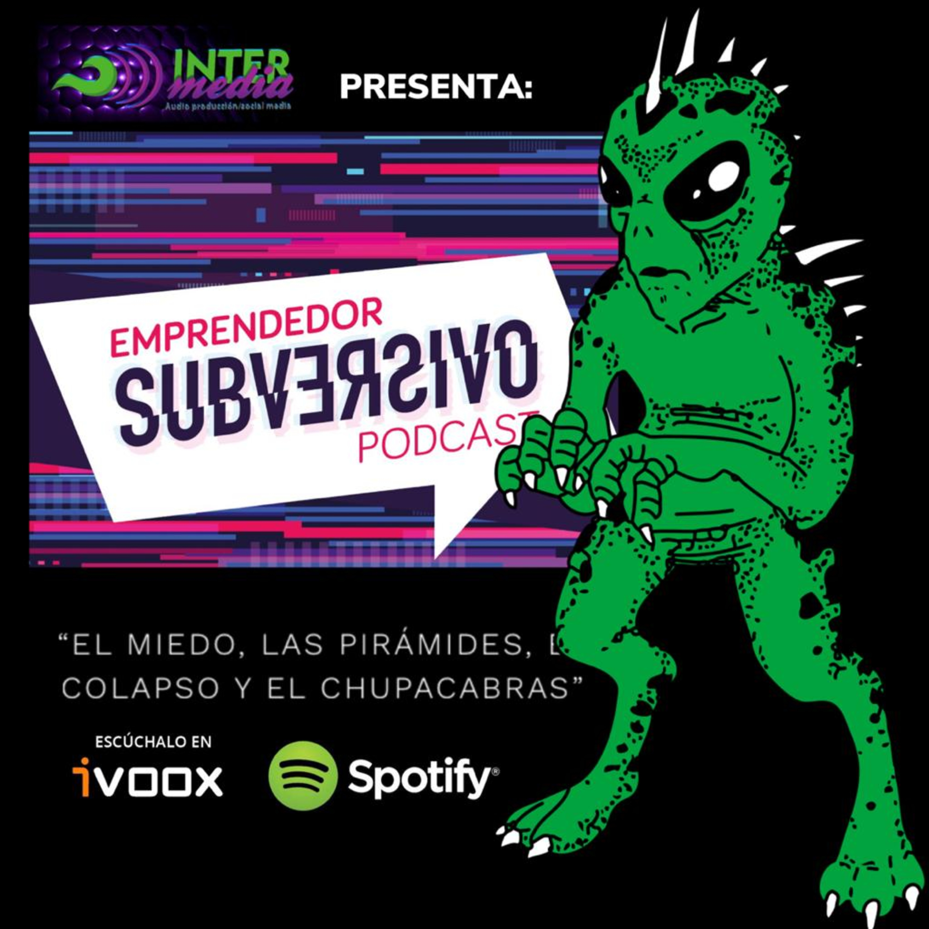 Emprendedor Subversivo Con Raúl Estrada