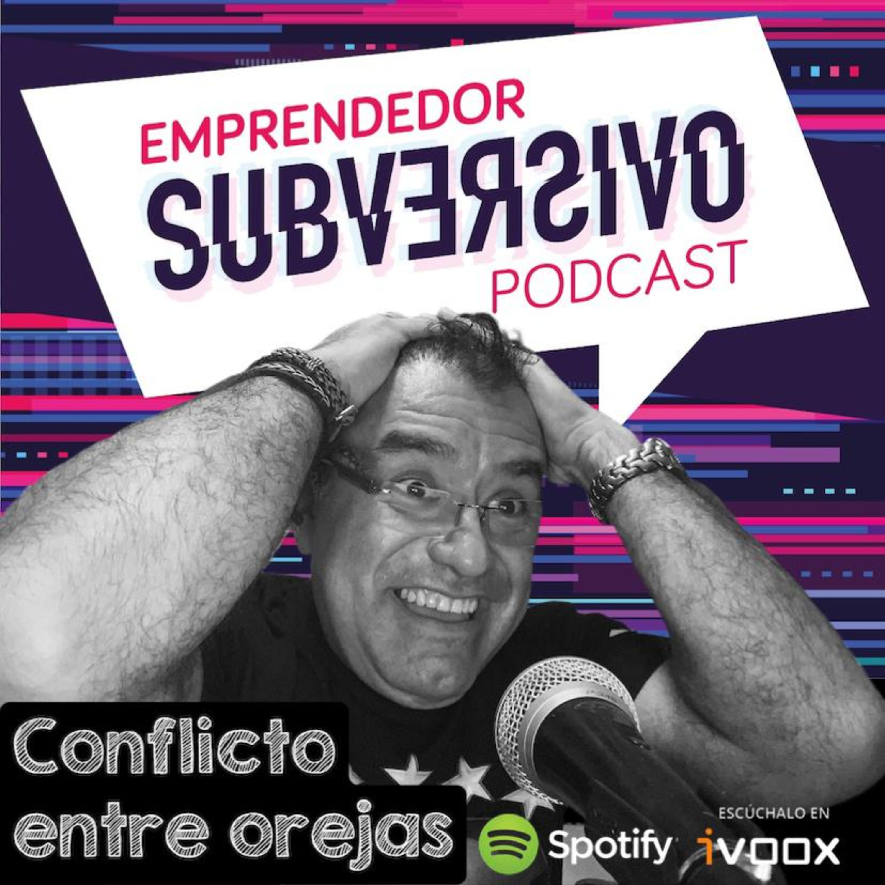 Emprendedor Subversivo Con Raúl Estrada