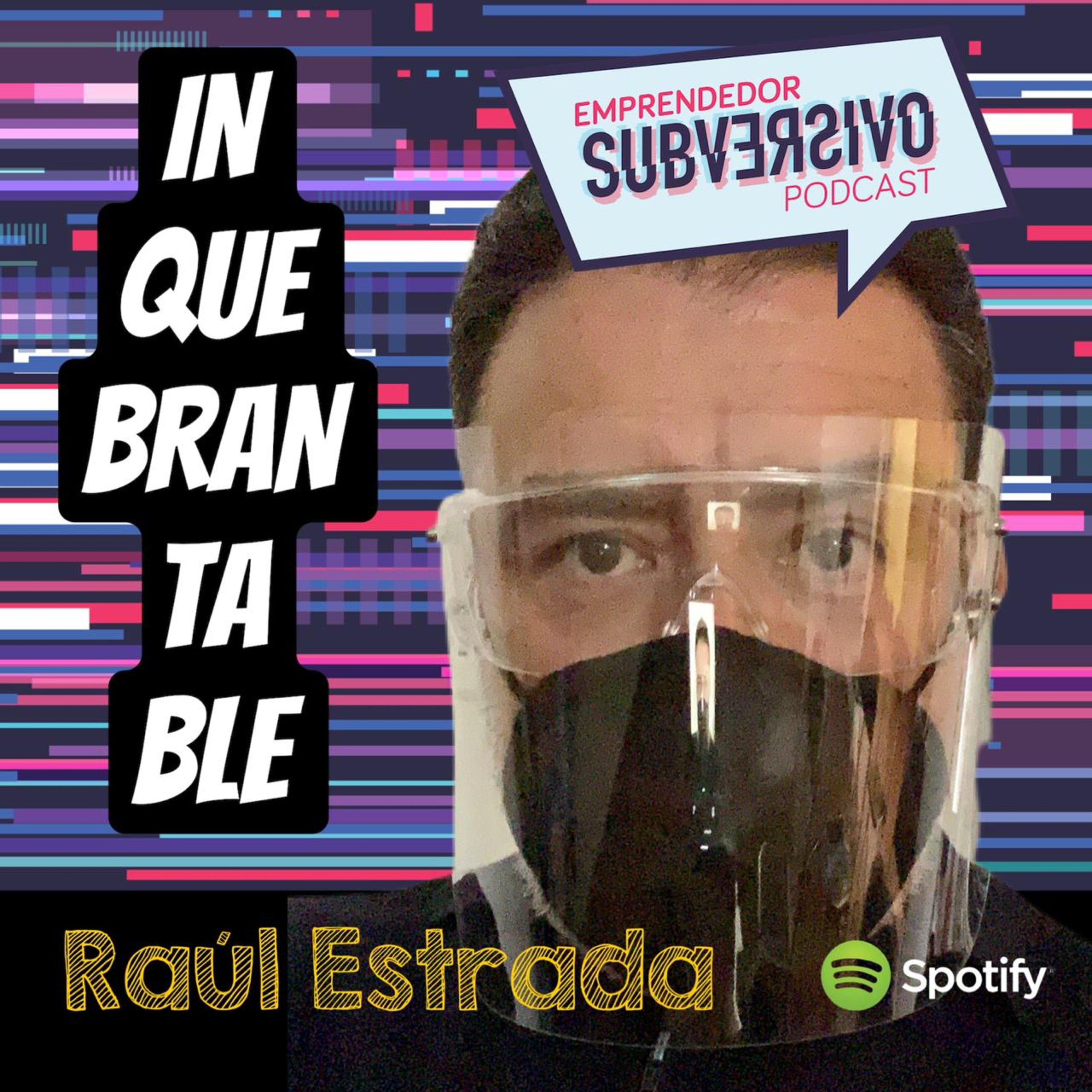 Emprendedor Subversivo Con Raúl Estrada