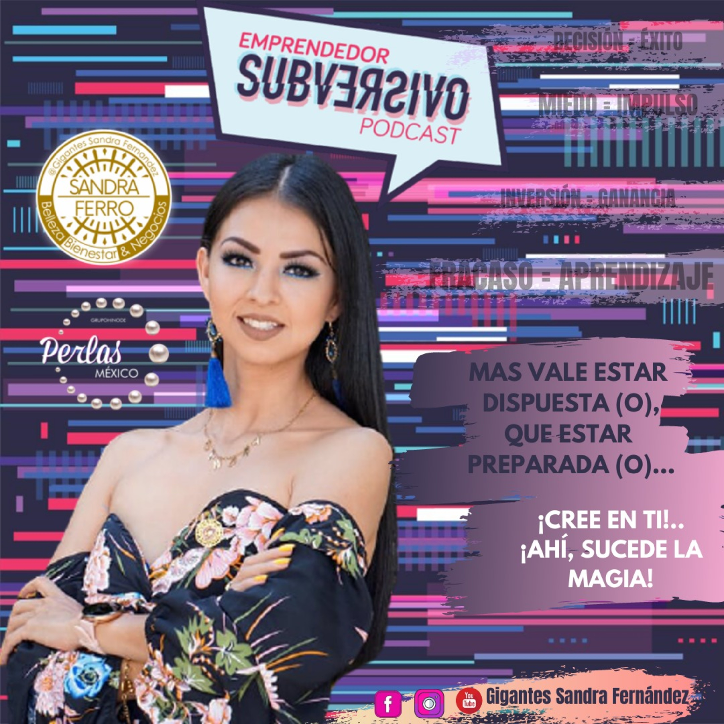 Emprendedor Subversivo Con Raúl Estrada