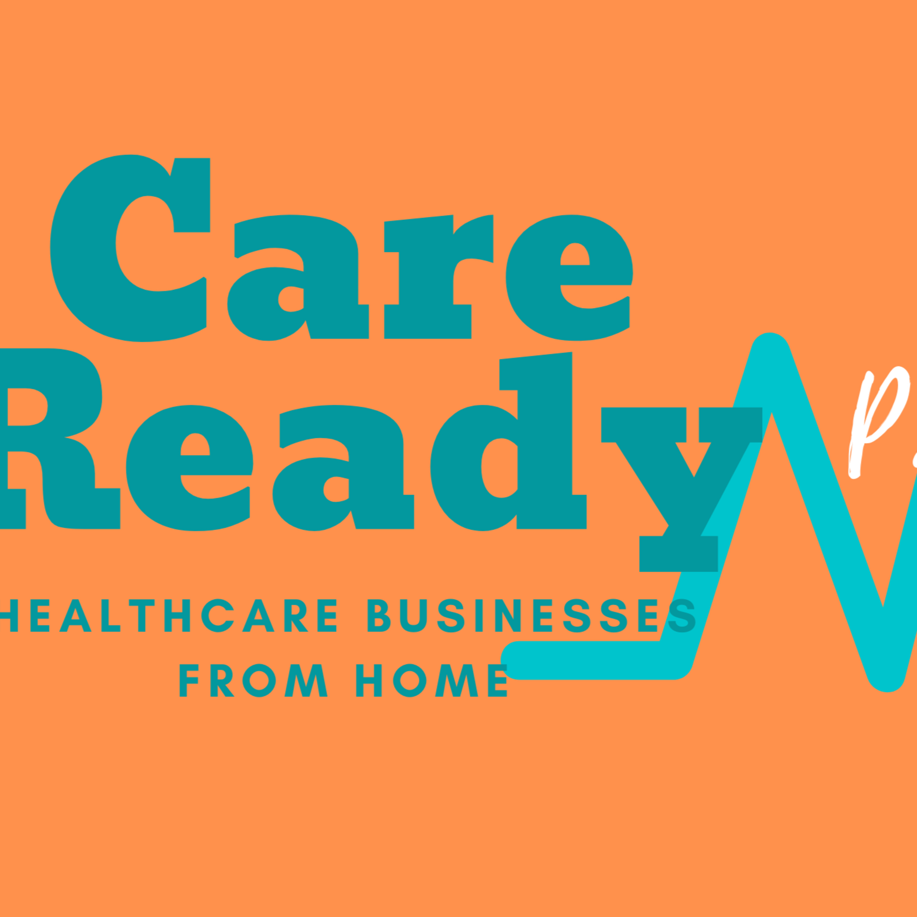 Care Ready PLUS intro episode artwork