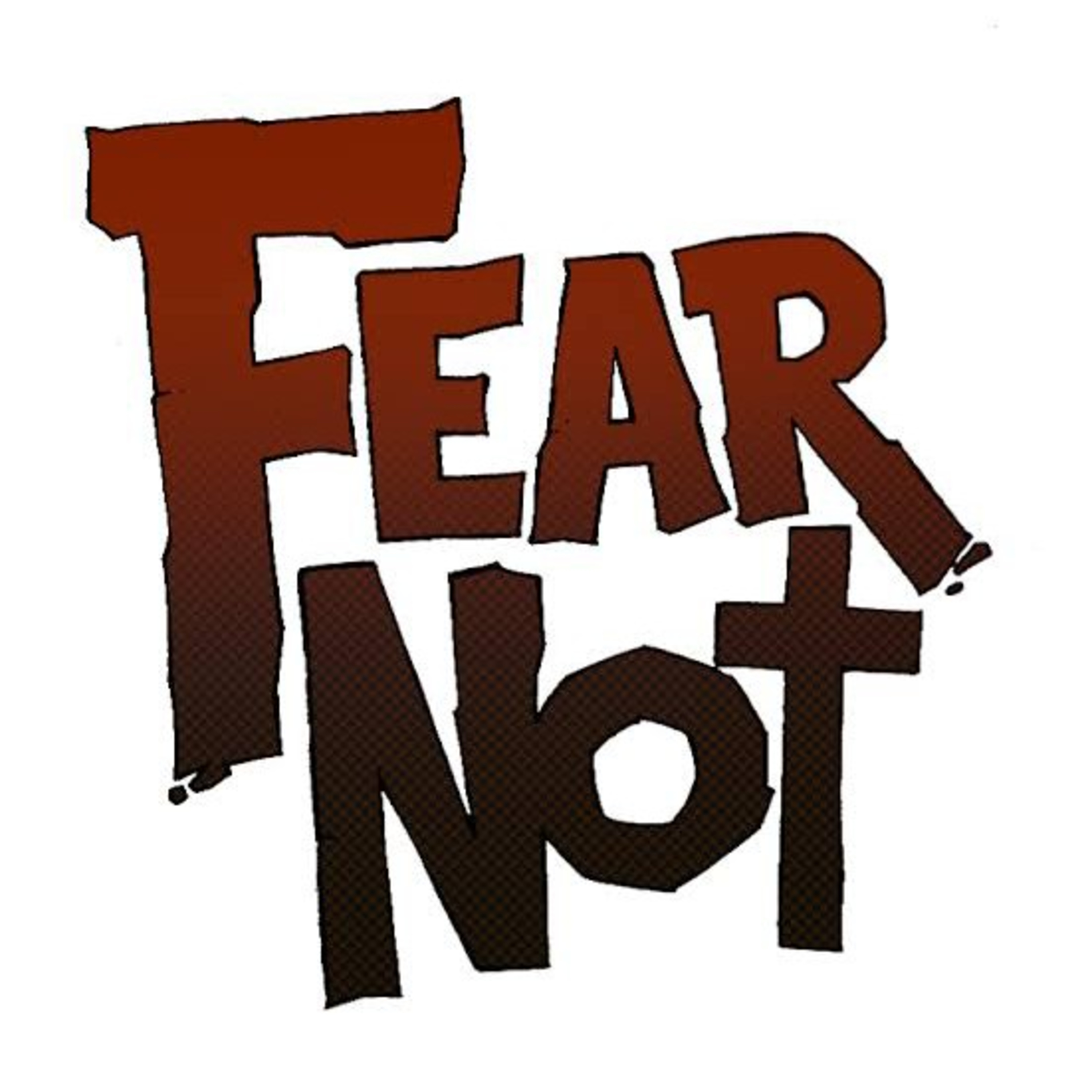 Fear Not! episode artwork