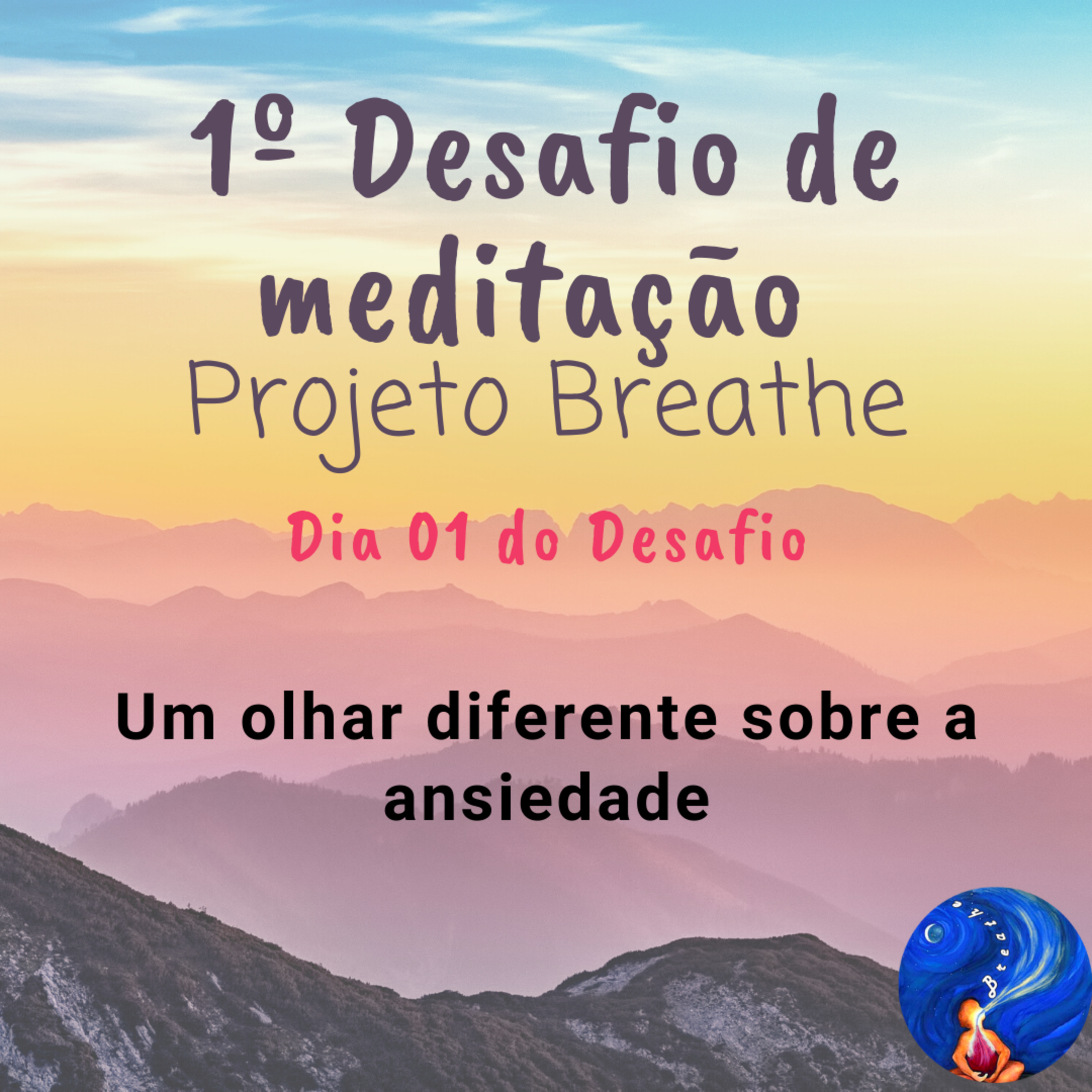 B R E A T H E (Projeto Breathe)