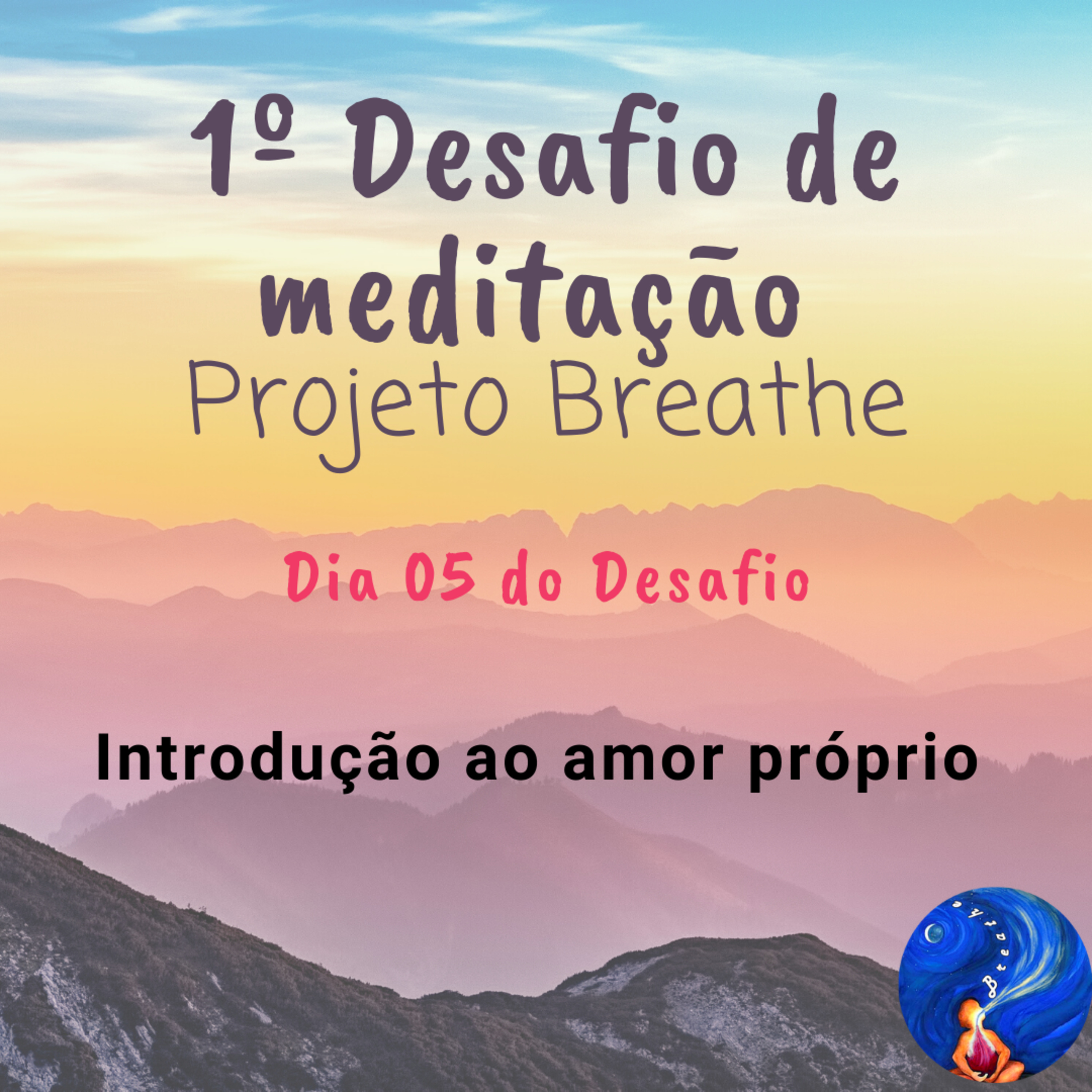 B R E A T H E (Projeto Breathe)