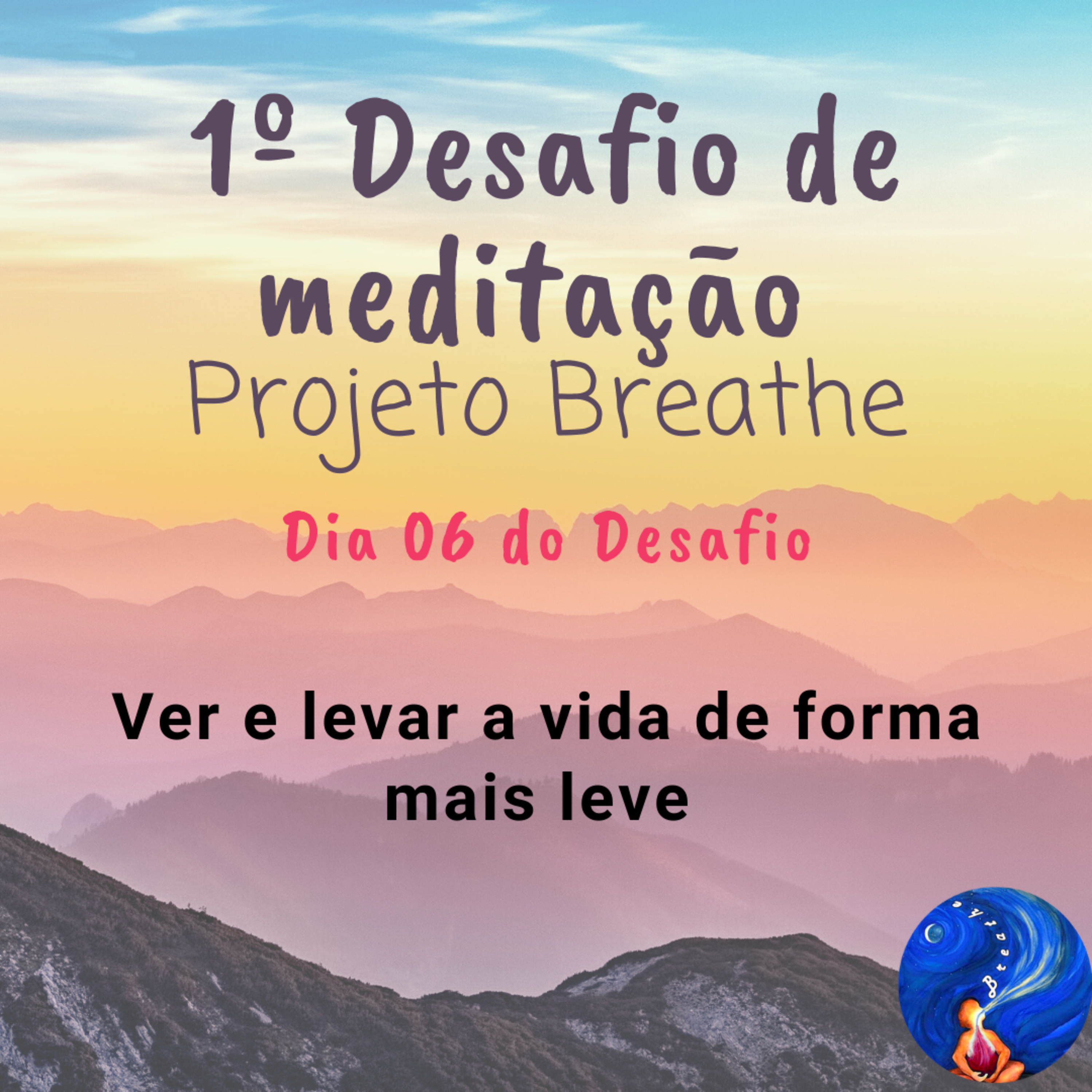 B R E A T H E (Projeto Breathe)