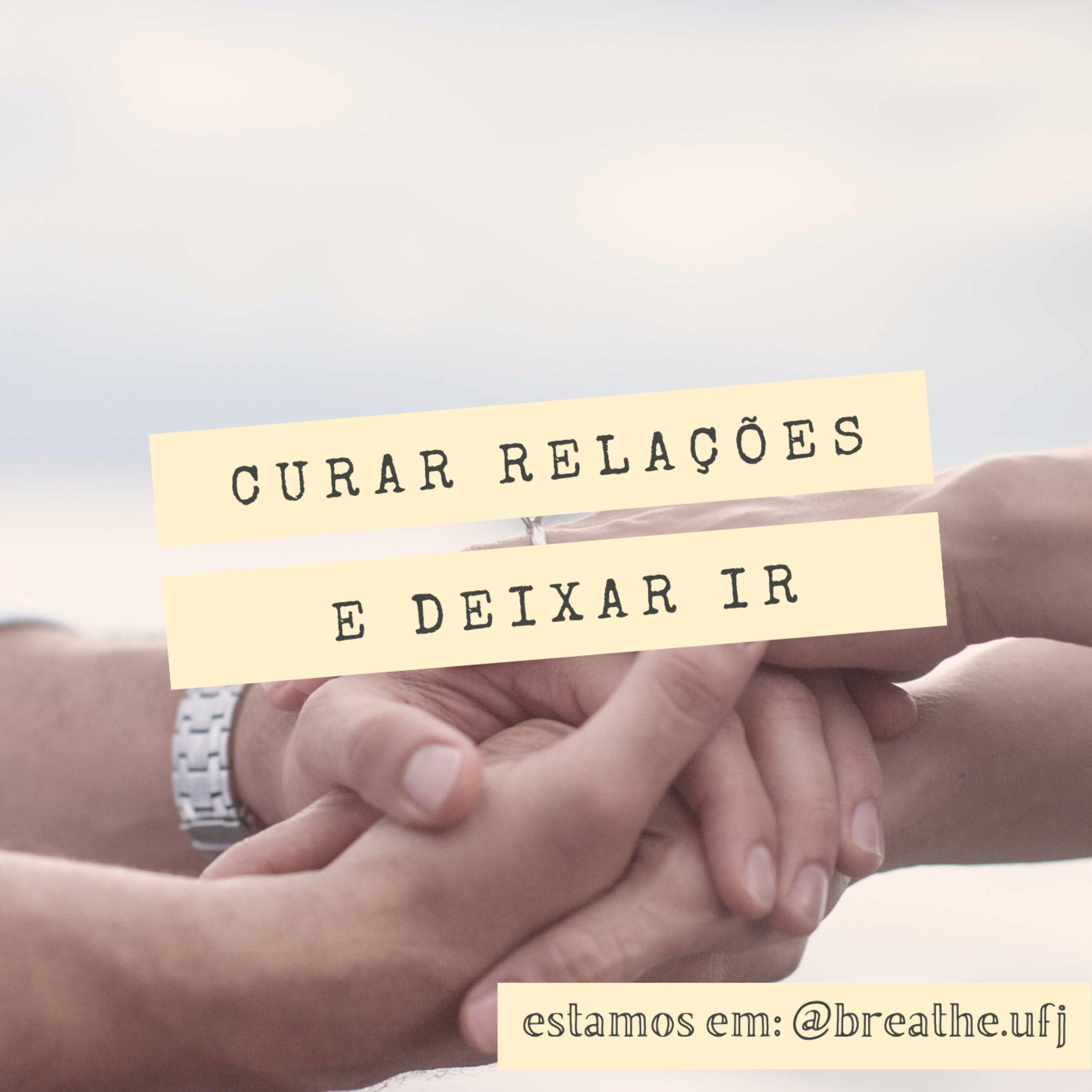 B R E A T H E (Projeto Breathe)