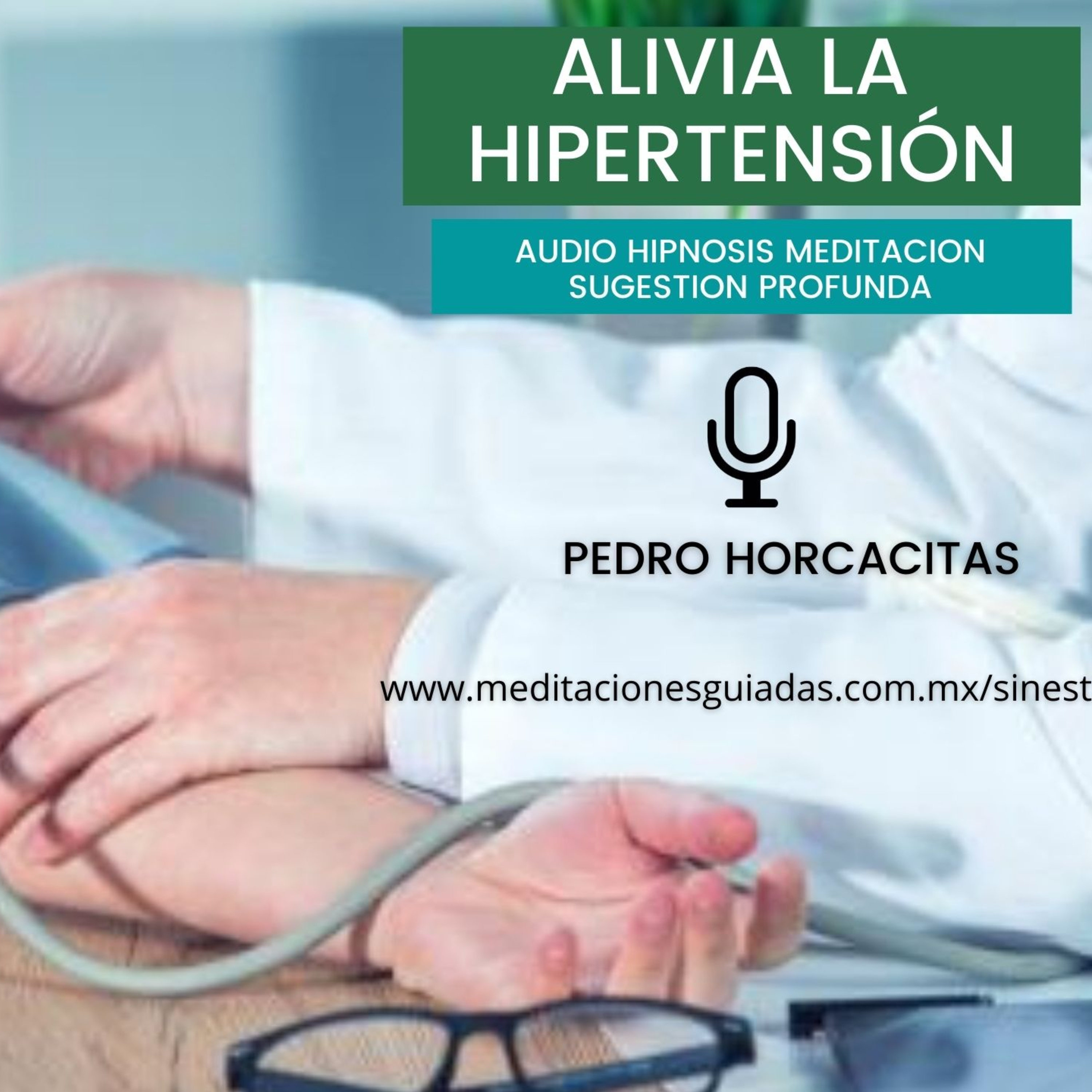 Meditaciones Guiadas con Pedro Horcacitas