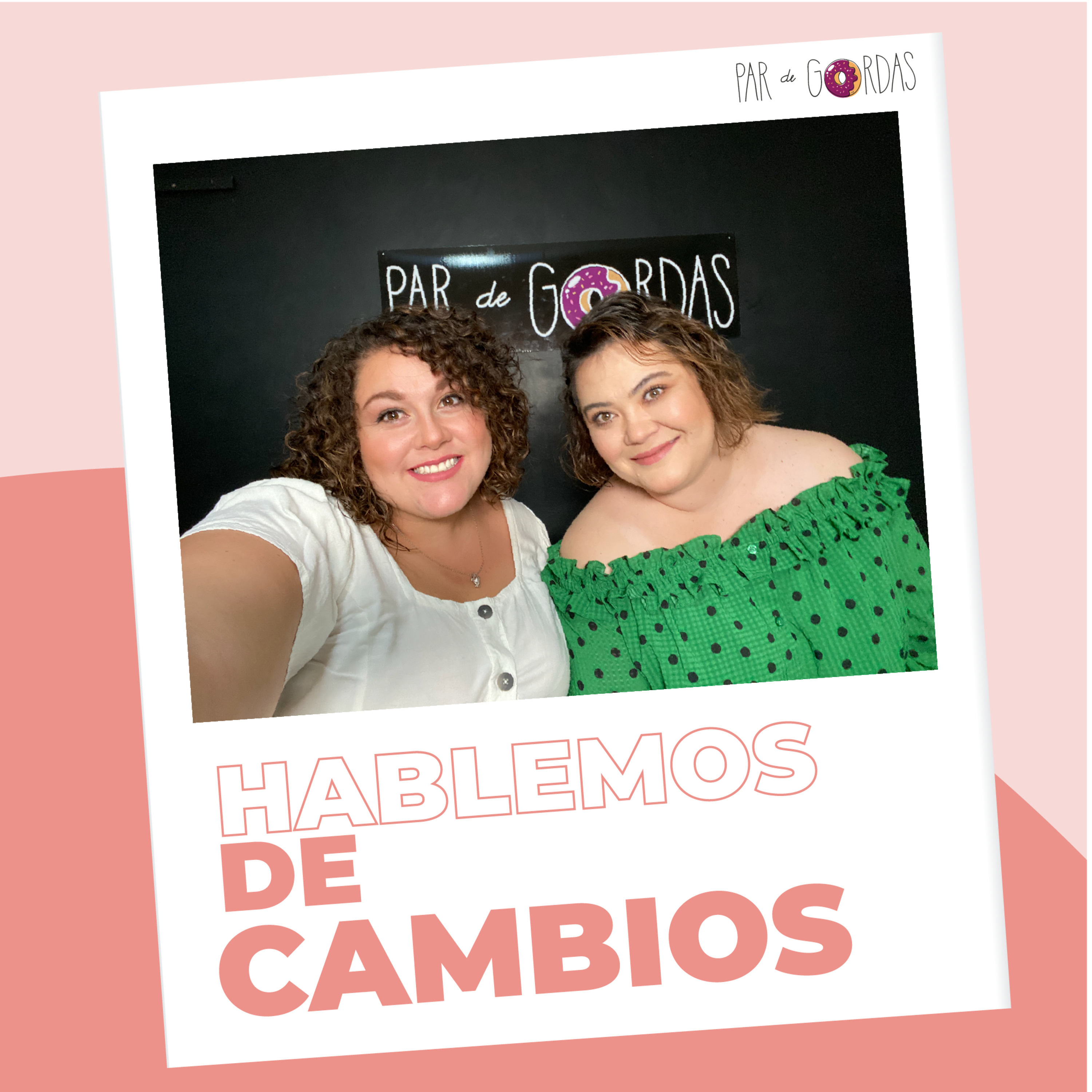 HABLEMOS DE CAMBIOS