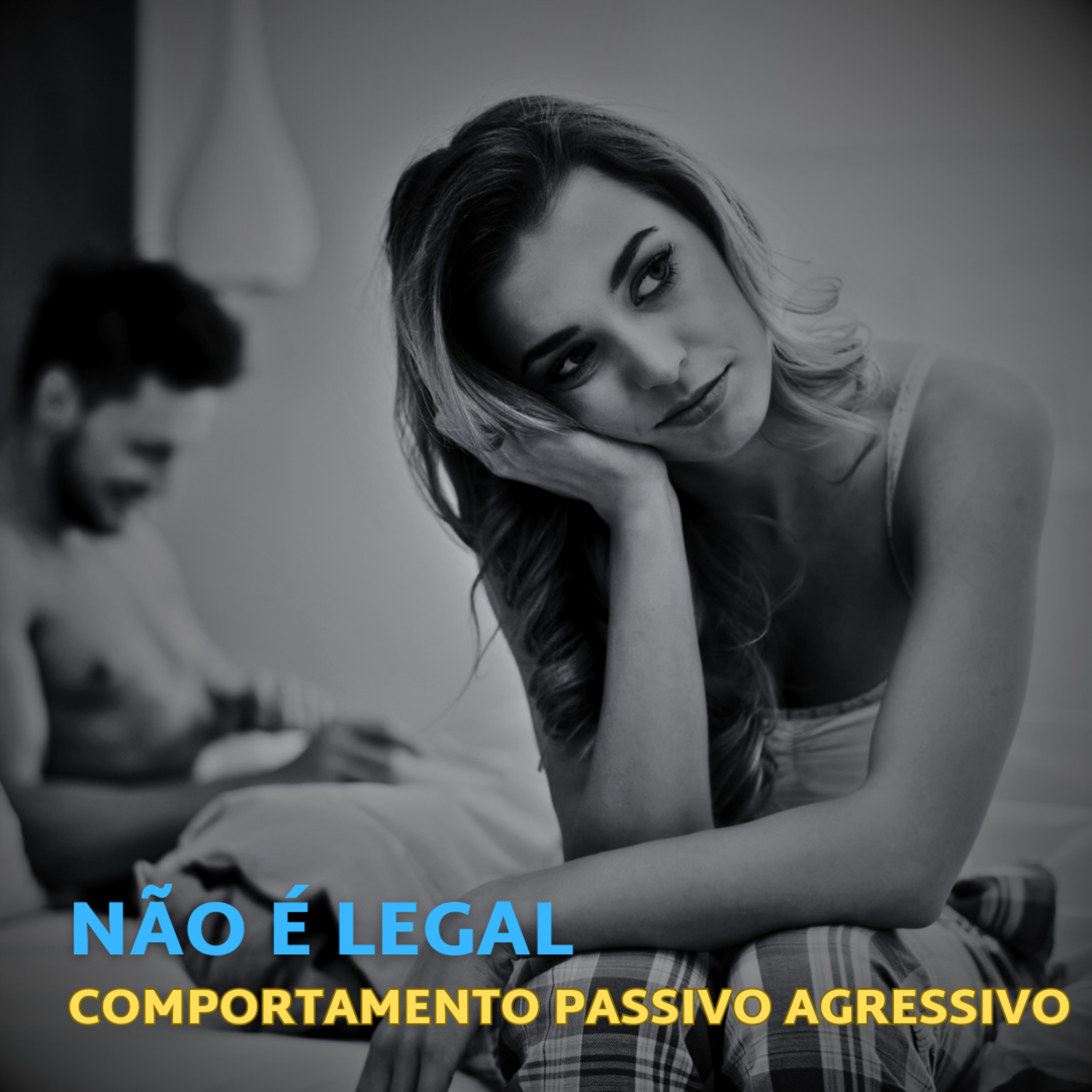 Não É Legal - Falando de masculinidade