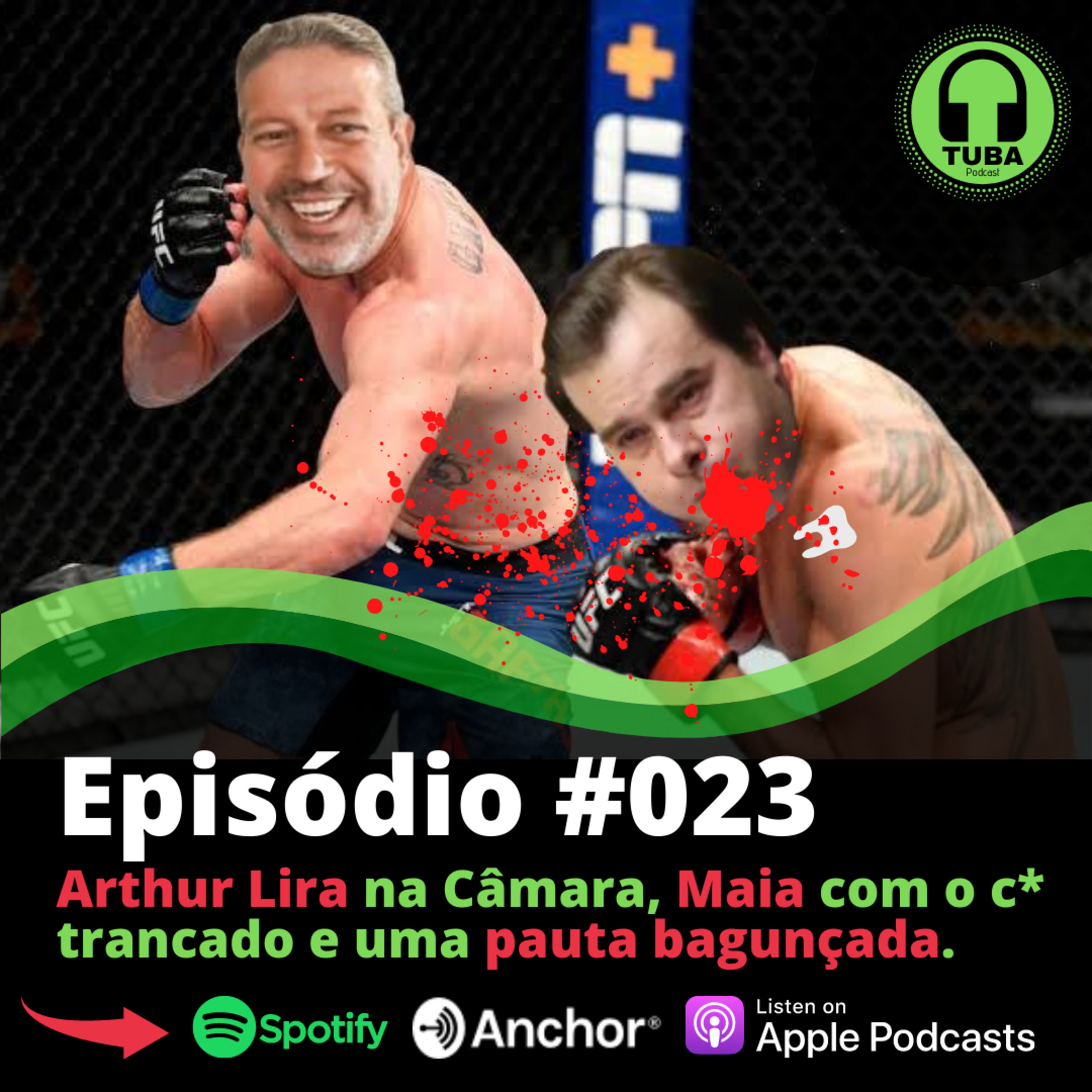 #023 - Arthur Lira na Câmara, Maia com o c* trancado e outros assuntos no  episode artwork