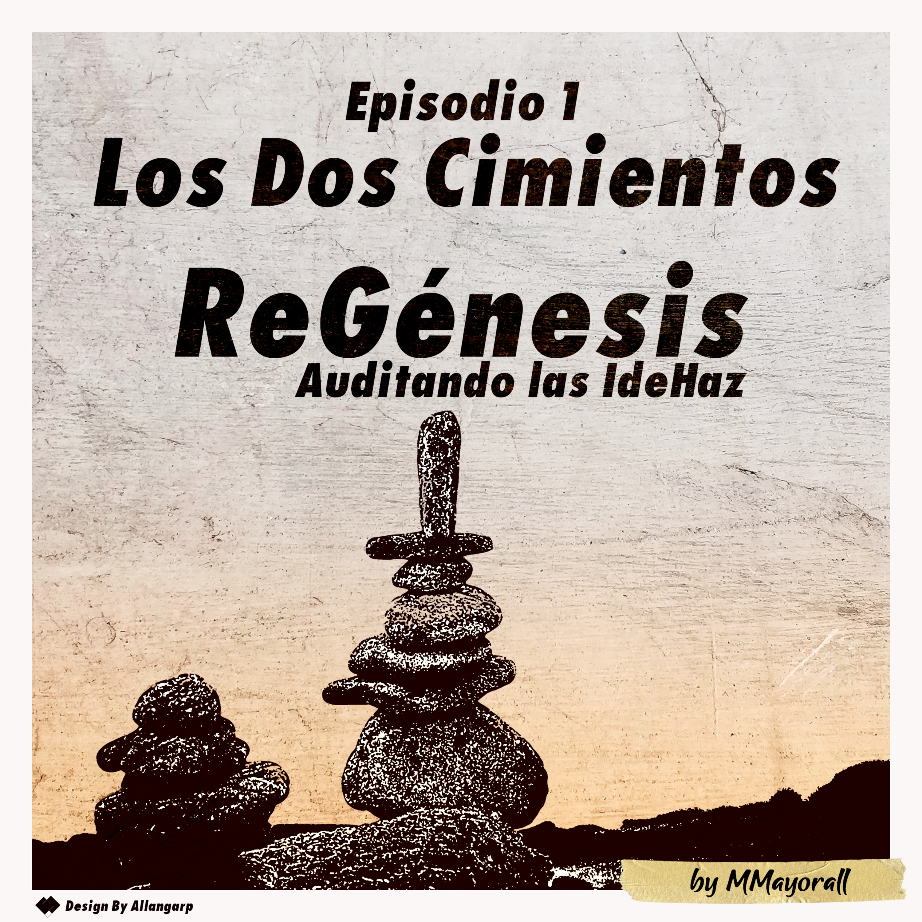 Episodio 1: Los Dos Cimientos episode artwork