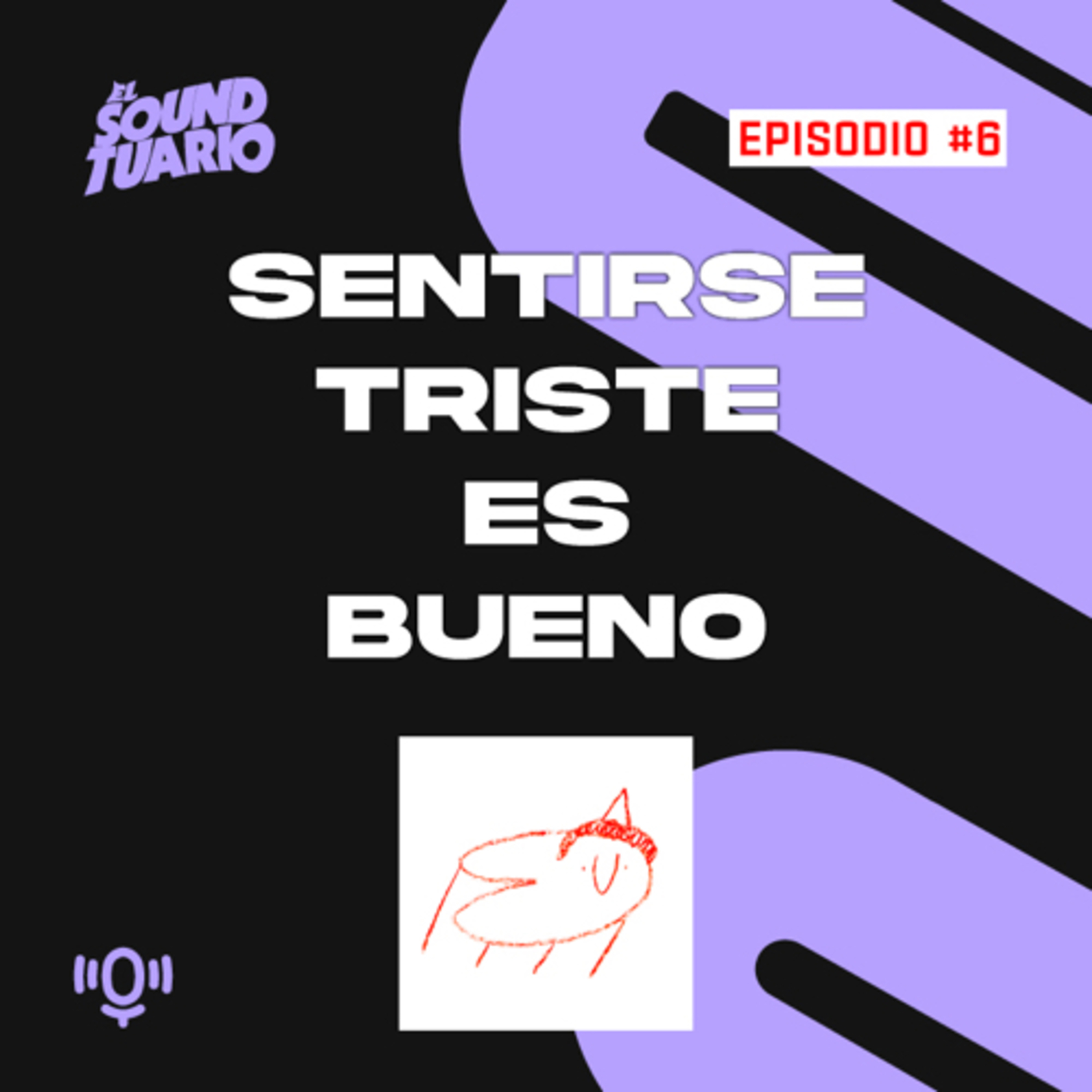 Sentirse triste es bueno - El Soundtuario #6 - Oncle Jazz episode artwork