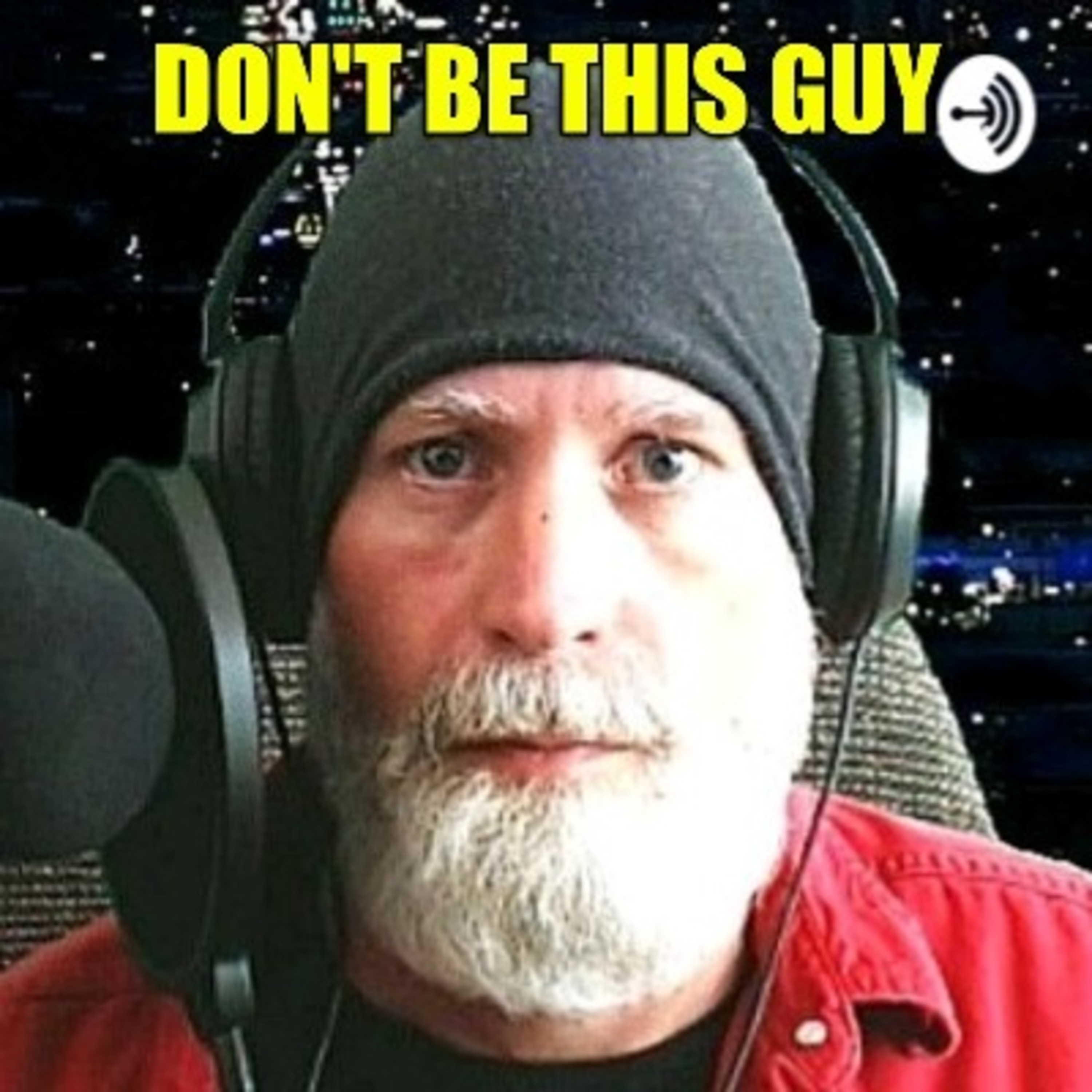 Don't Be This Guy