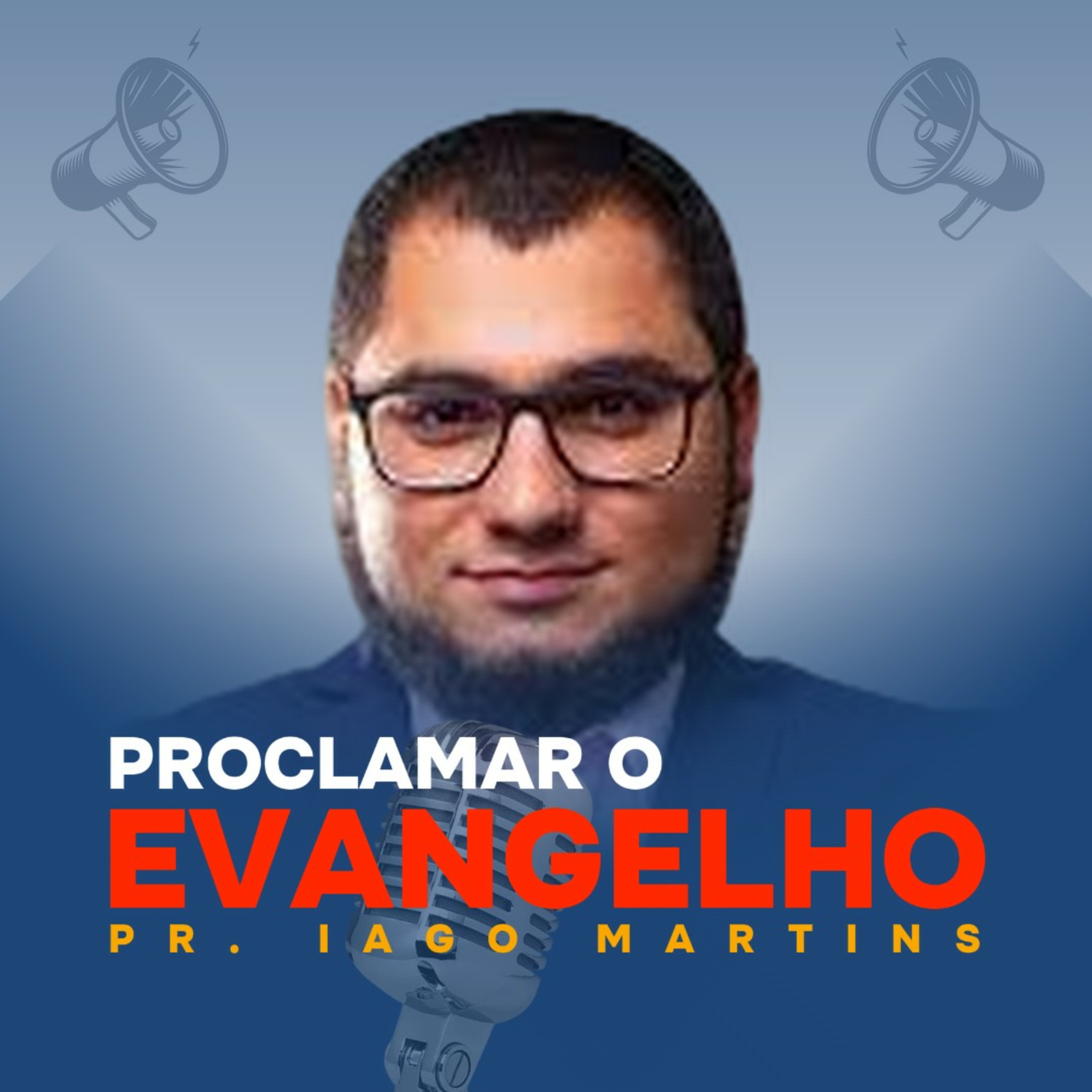 Proclamar O Evangelho