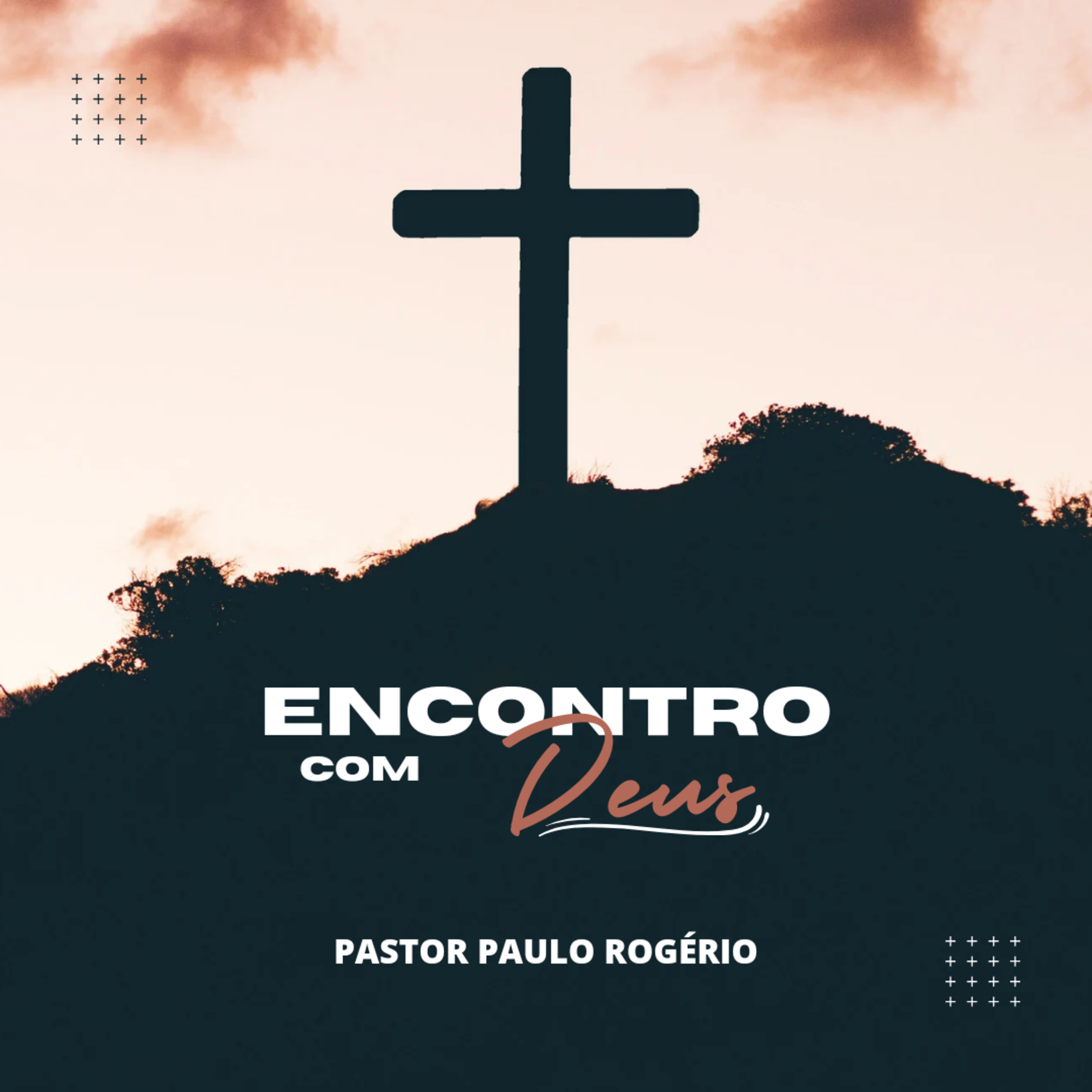 Encontro com Deus | Pr. Paulo episode artwork