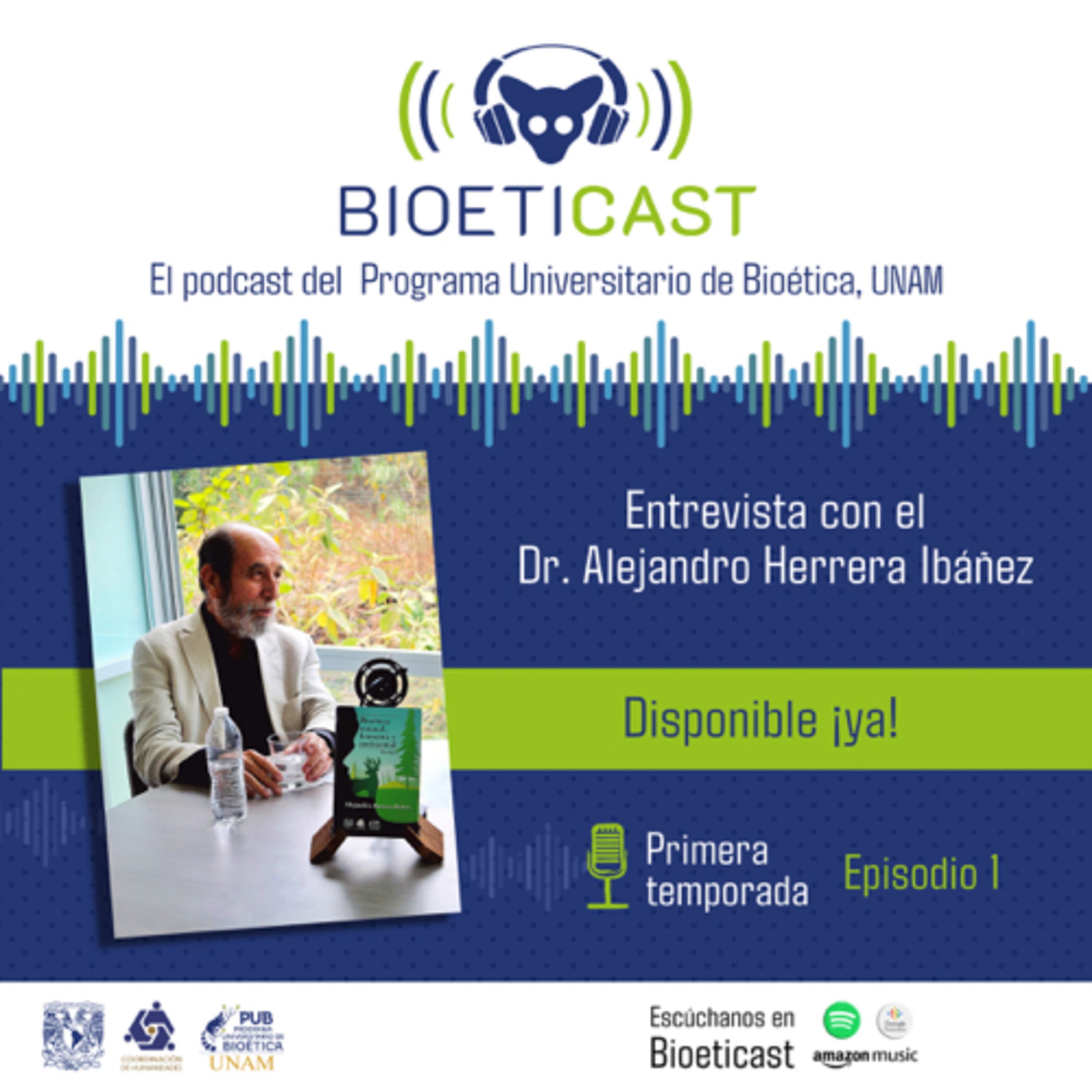 Bioeticast | El podcast del Programa Universitario de Bioética de la UNAM