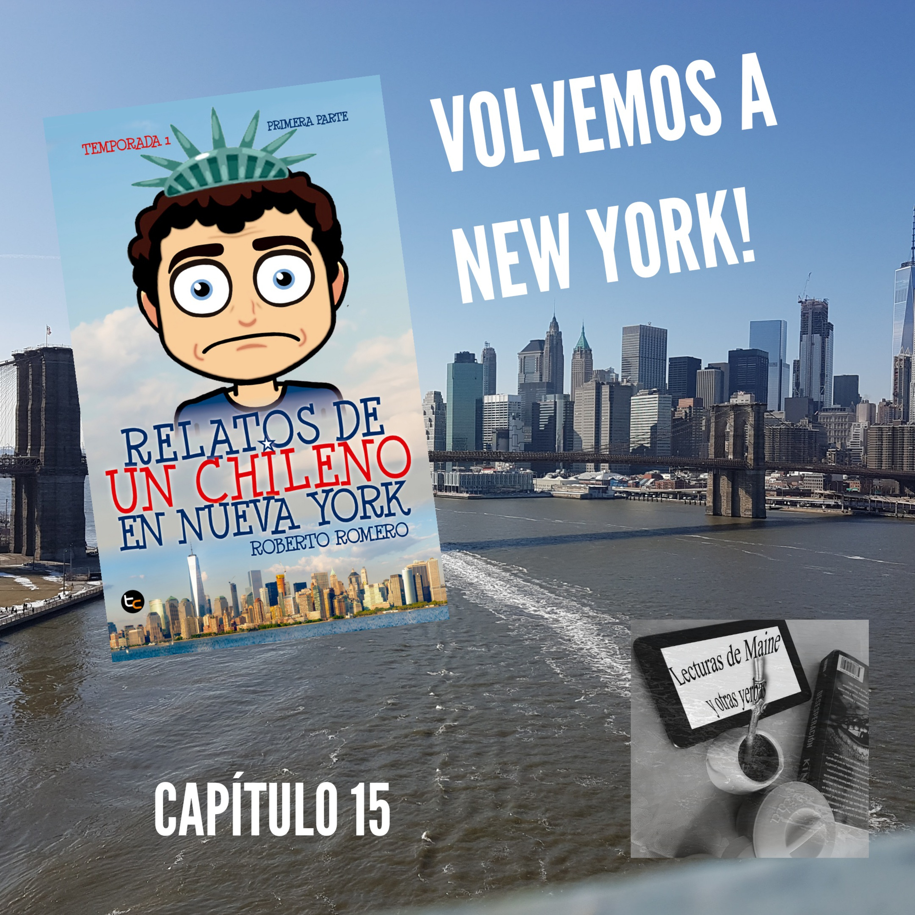 Relatos de un chileno en Nueva York - T01 E15 episode artwork