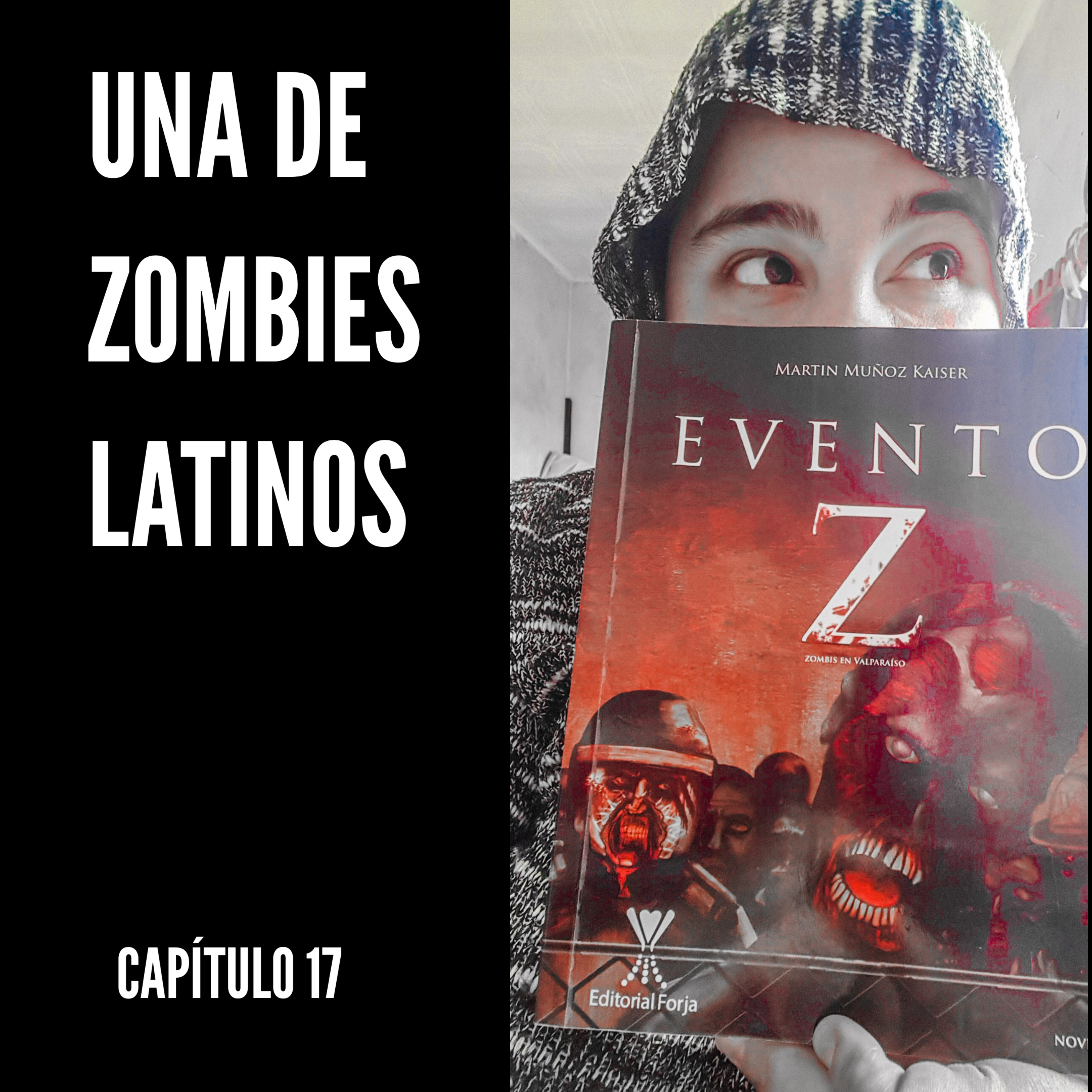 Evento Z - Zombis en Valparaíso - T01 E17 episode artwork