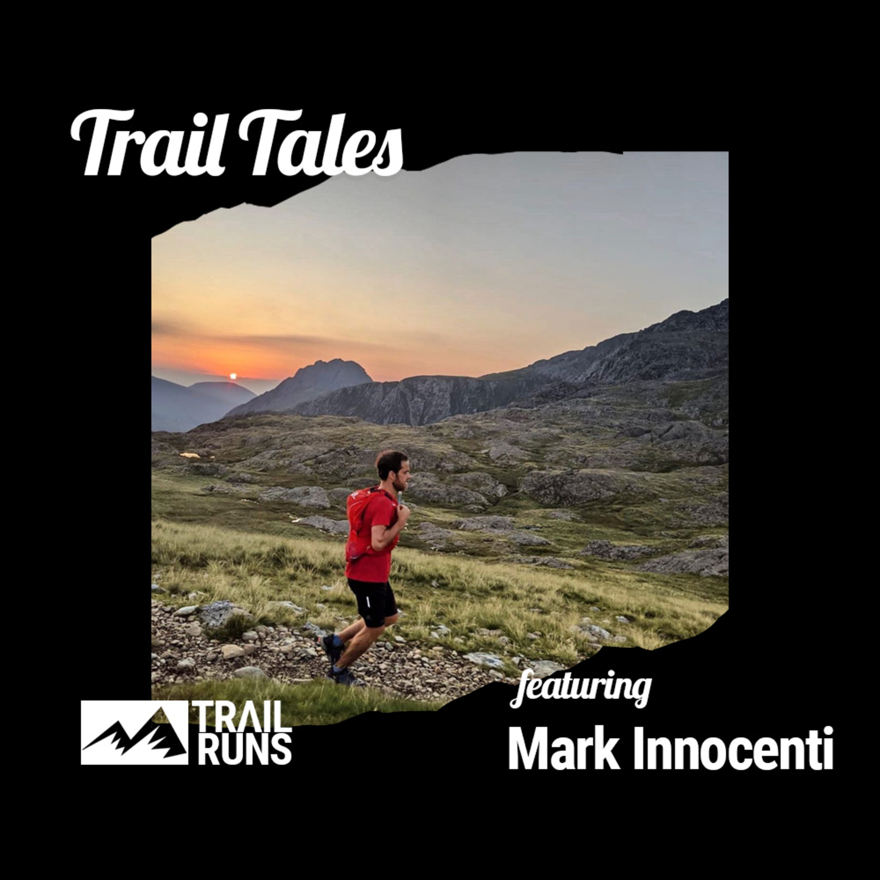 Trail Tales featuring Mark Innocenti