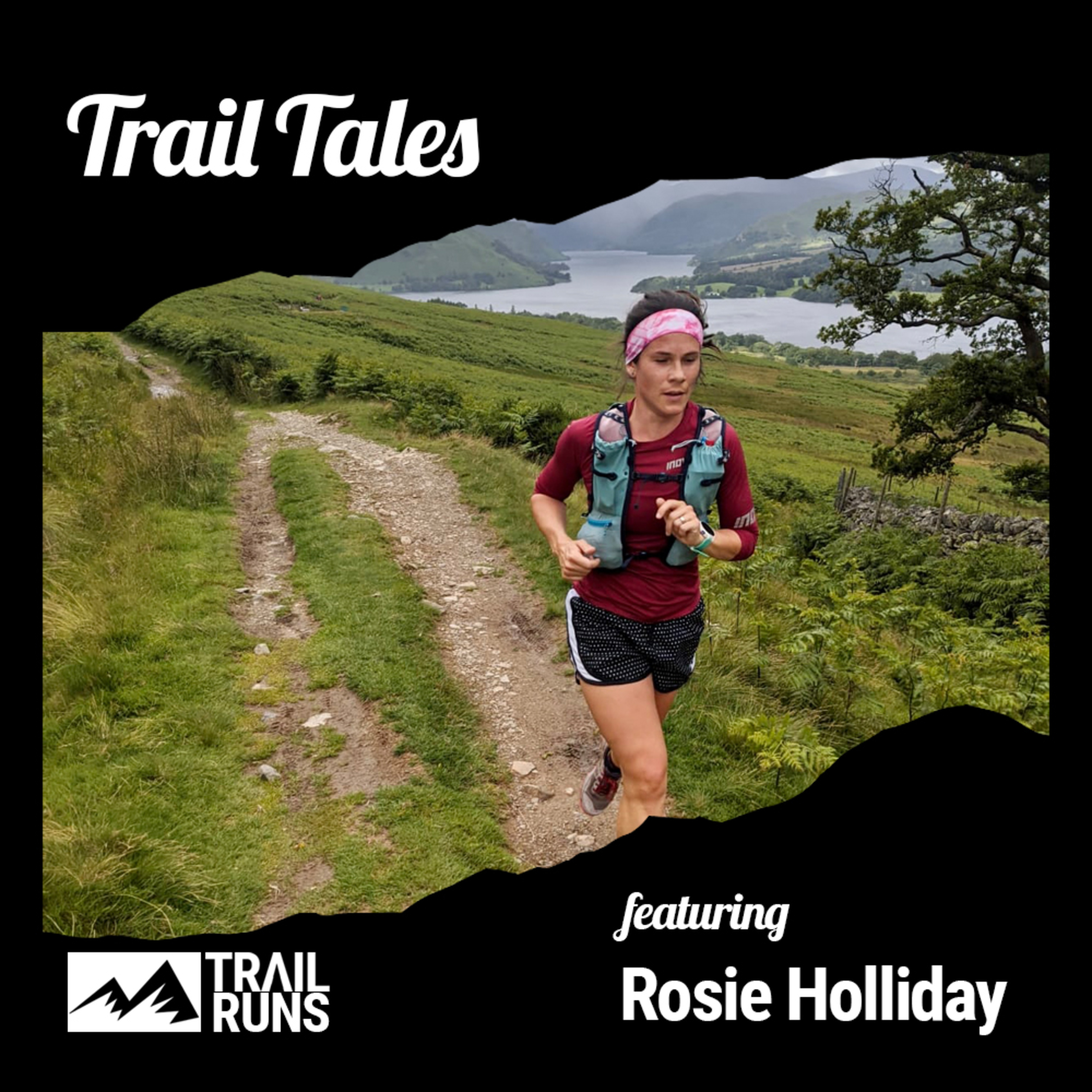 Trail Tales featuring Rosie Holliday