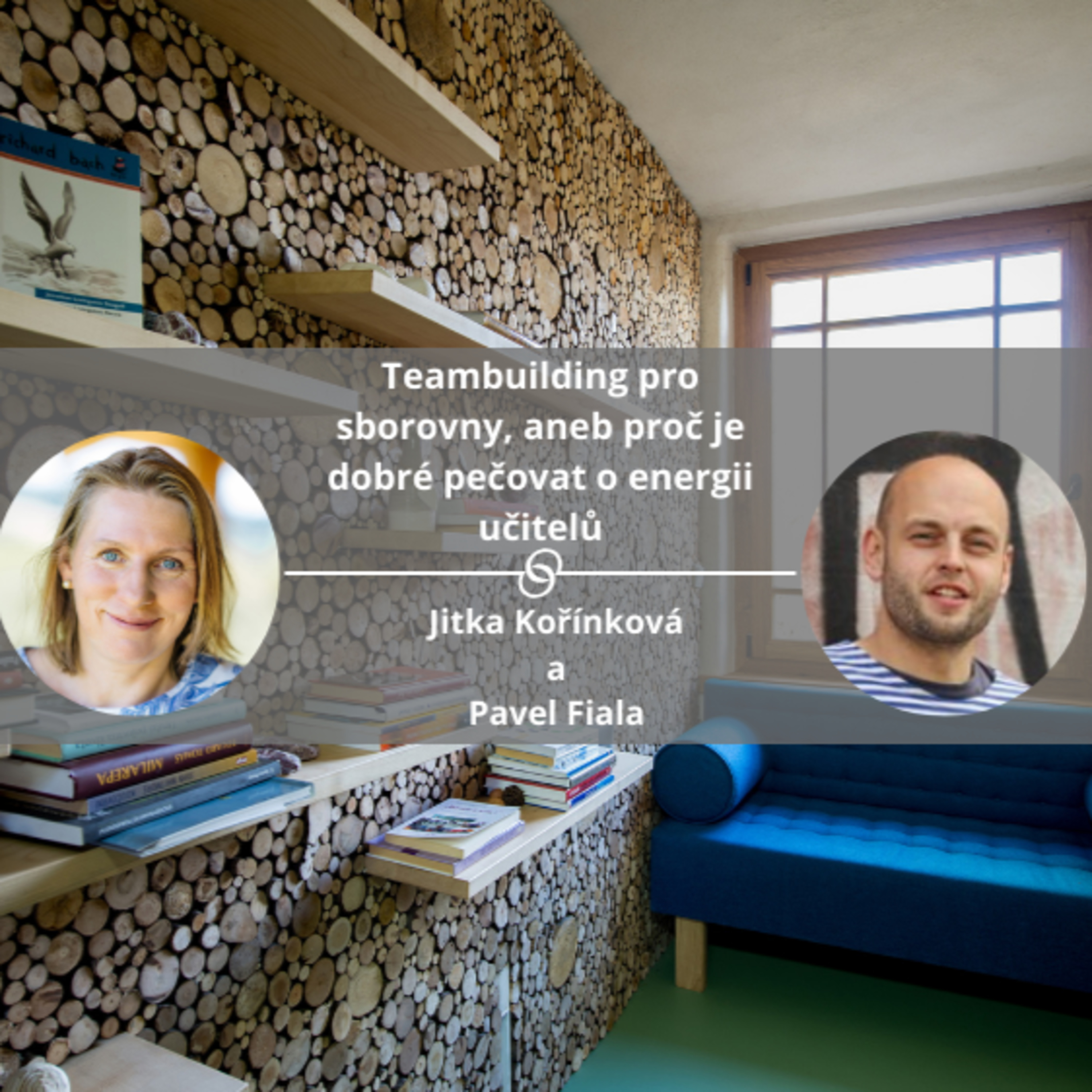 Teambuilding pro sborovny, aneb proč je dobré pečovat o energii učitelů #spokojeneatvoriveskoly episode artwork