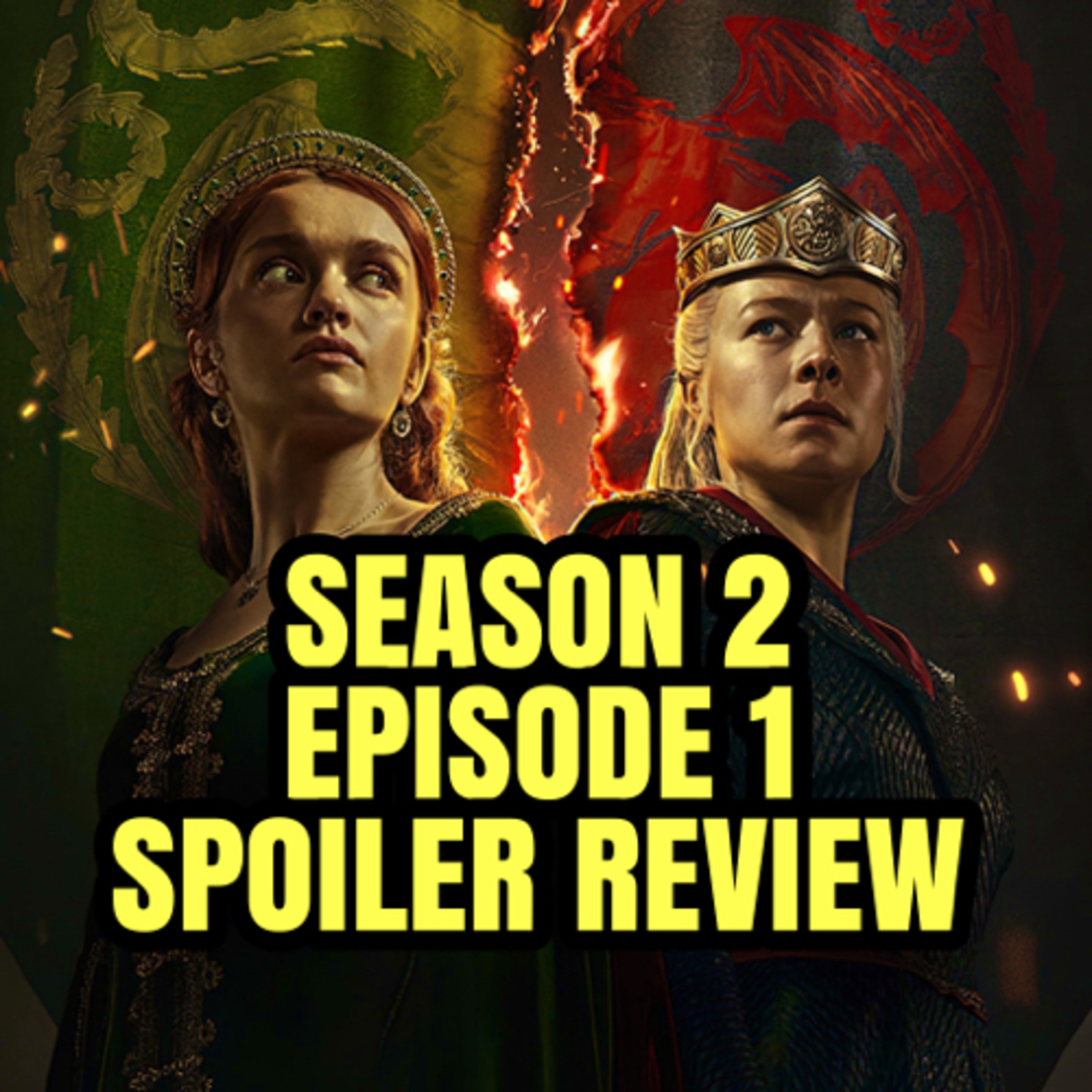 House of the Dragon Season 2 Episode 1 Spoiler Review | HBO episode artwork