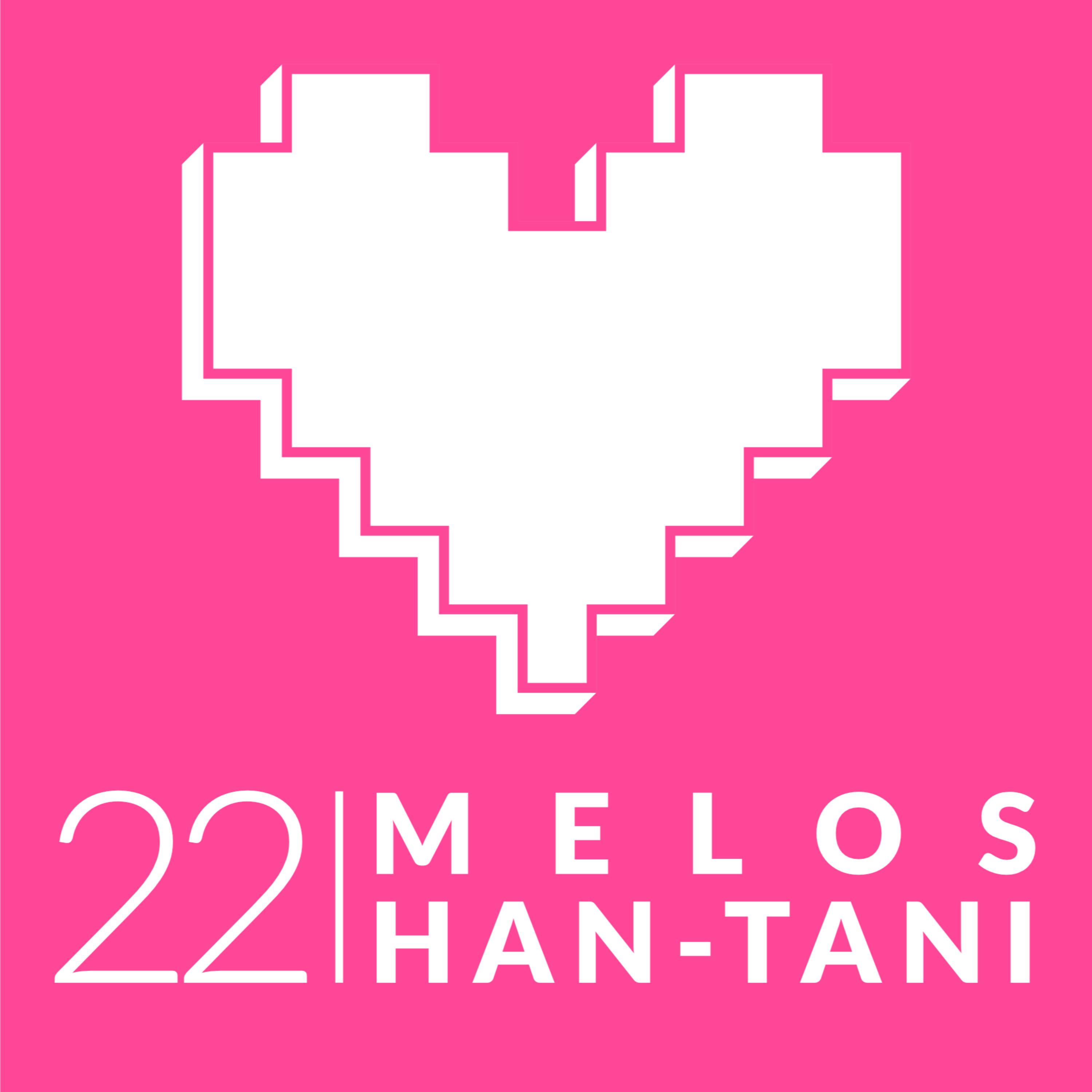 Episode 22: Melos Han-Tani