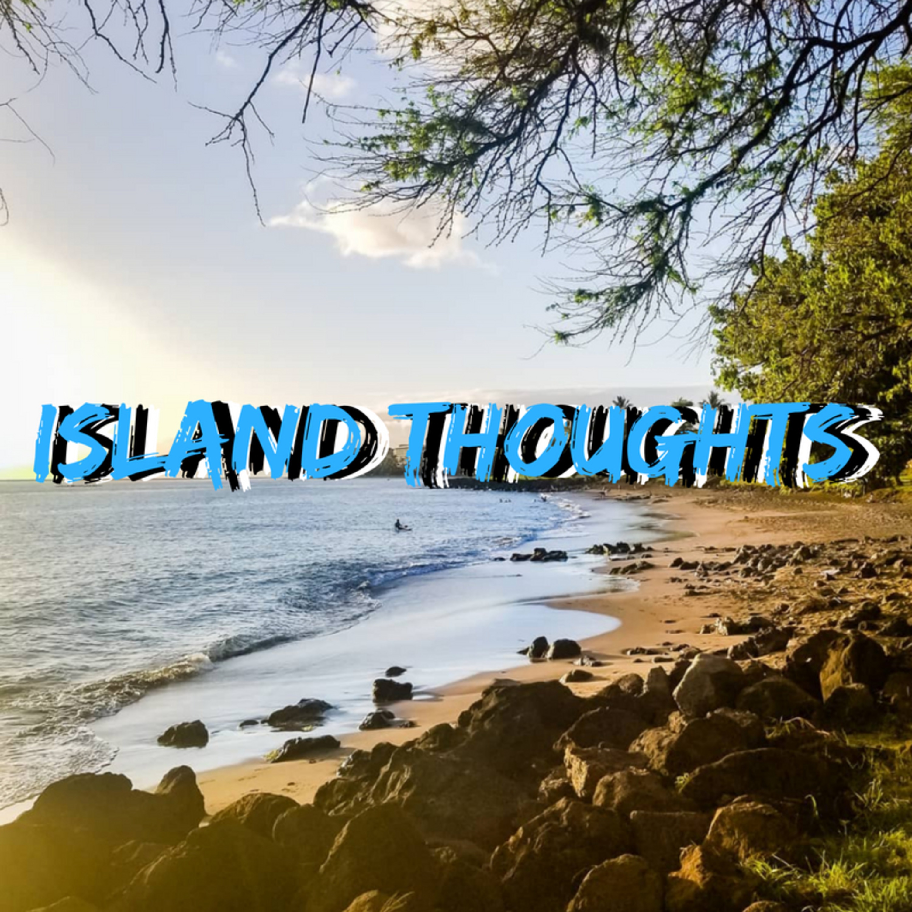 Island Thoughts  episode artwork