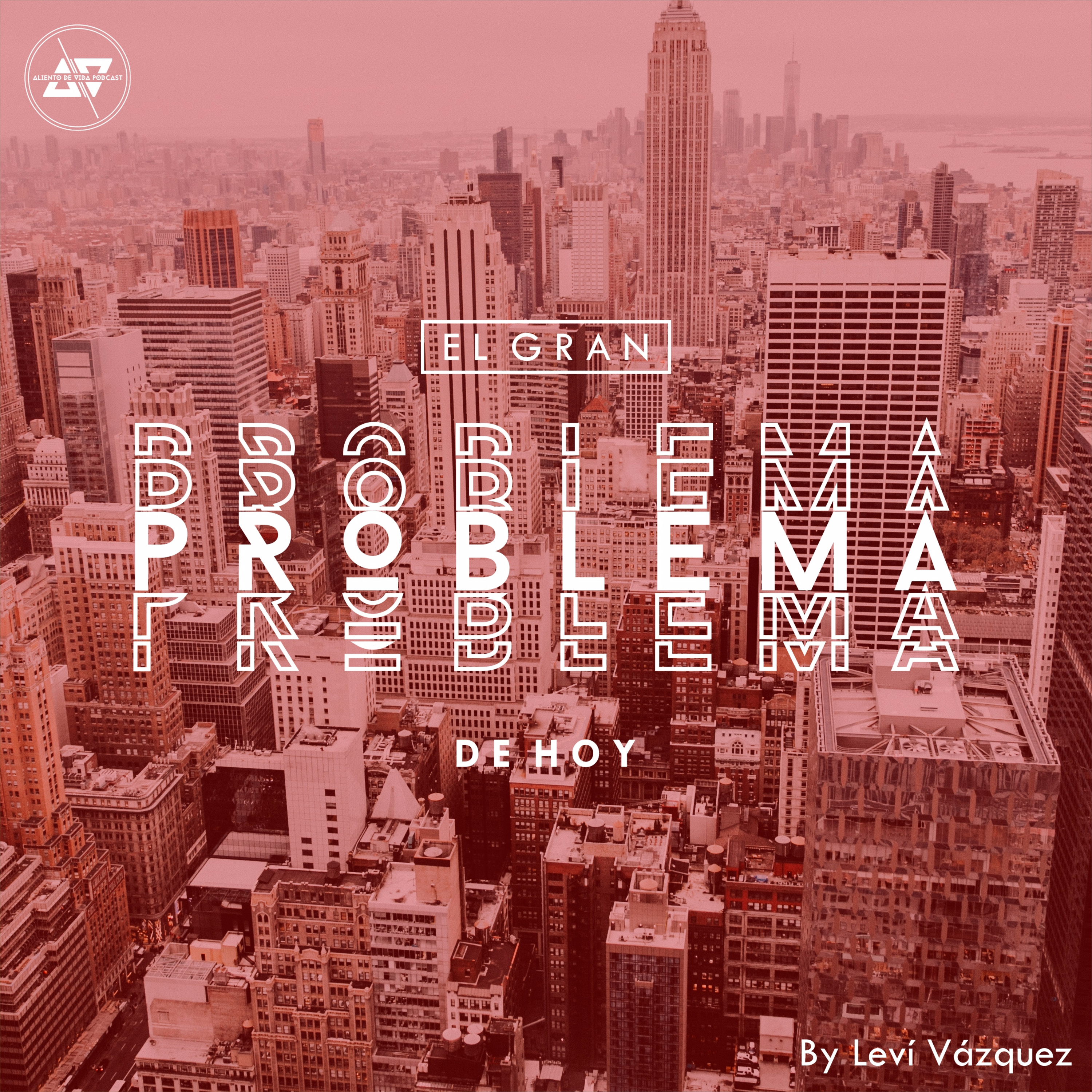 El gran problema de hoy