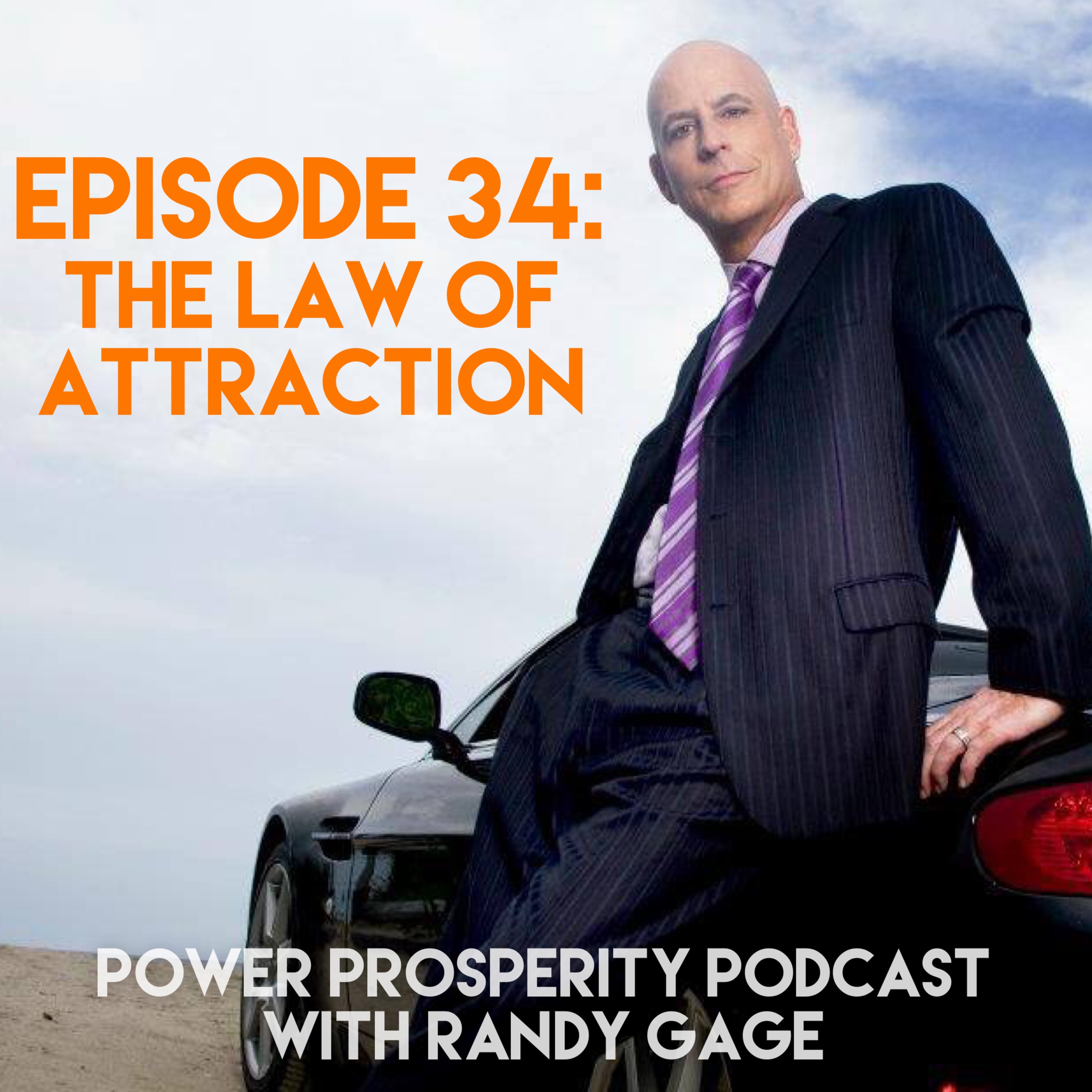 Power Prosperity Podcast with Randy Gage