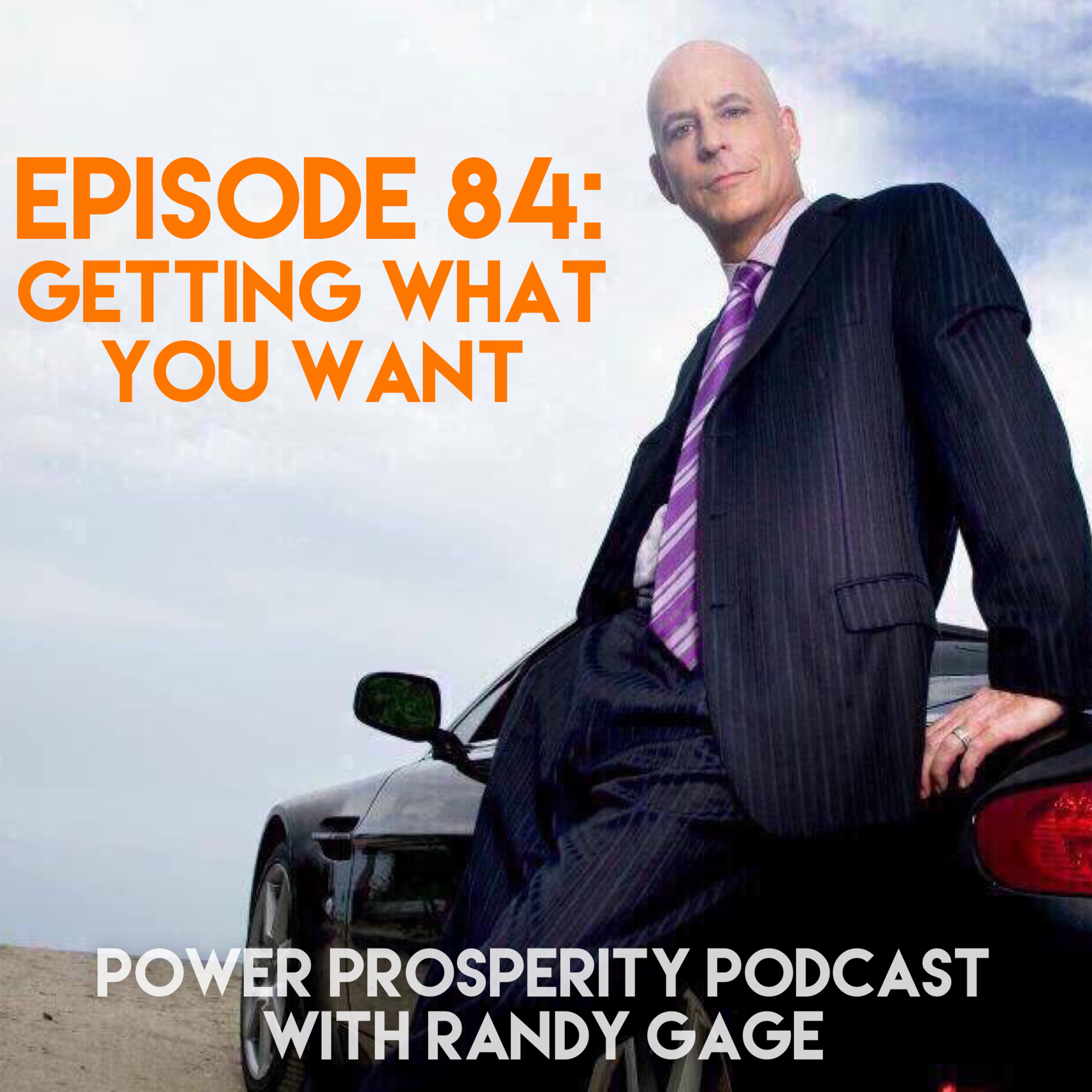 Episode 84: Getting What You Want episode artwork