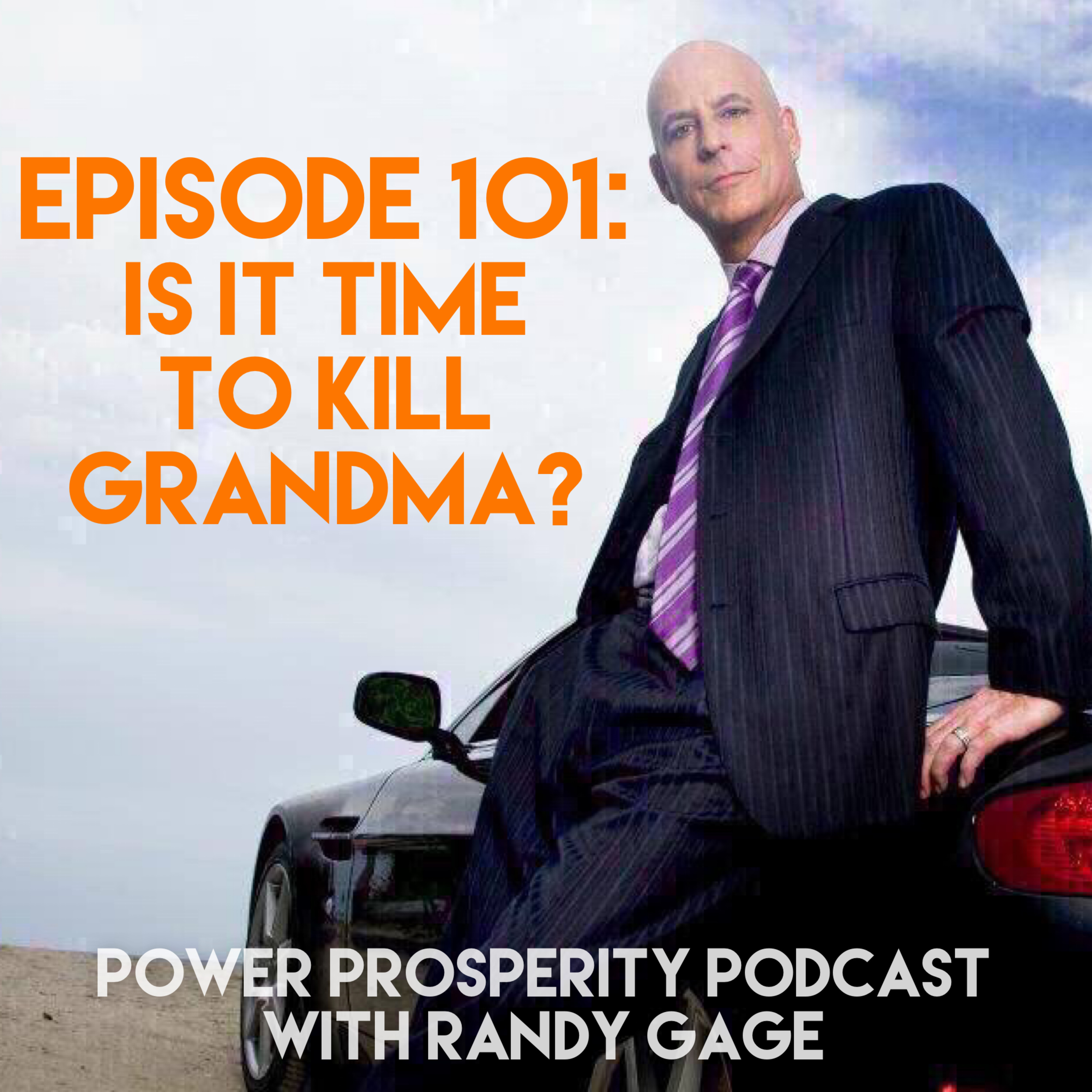 Episode 101: Is It Time to Kill Grandma? episode artwork