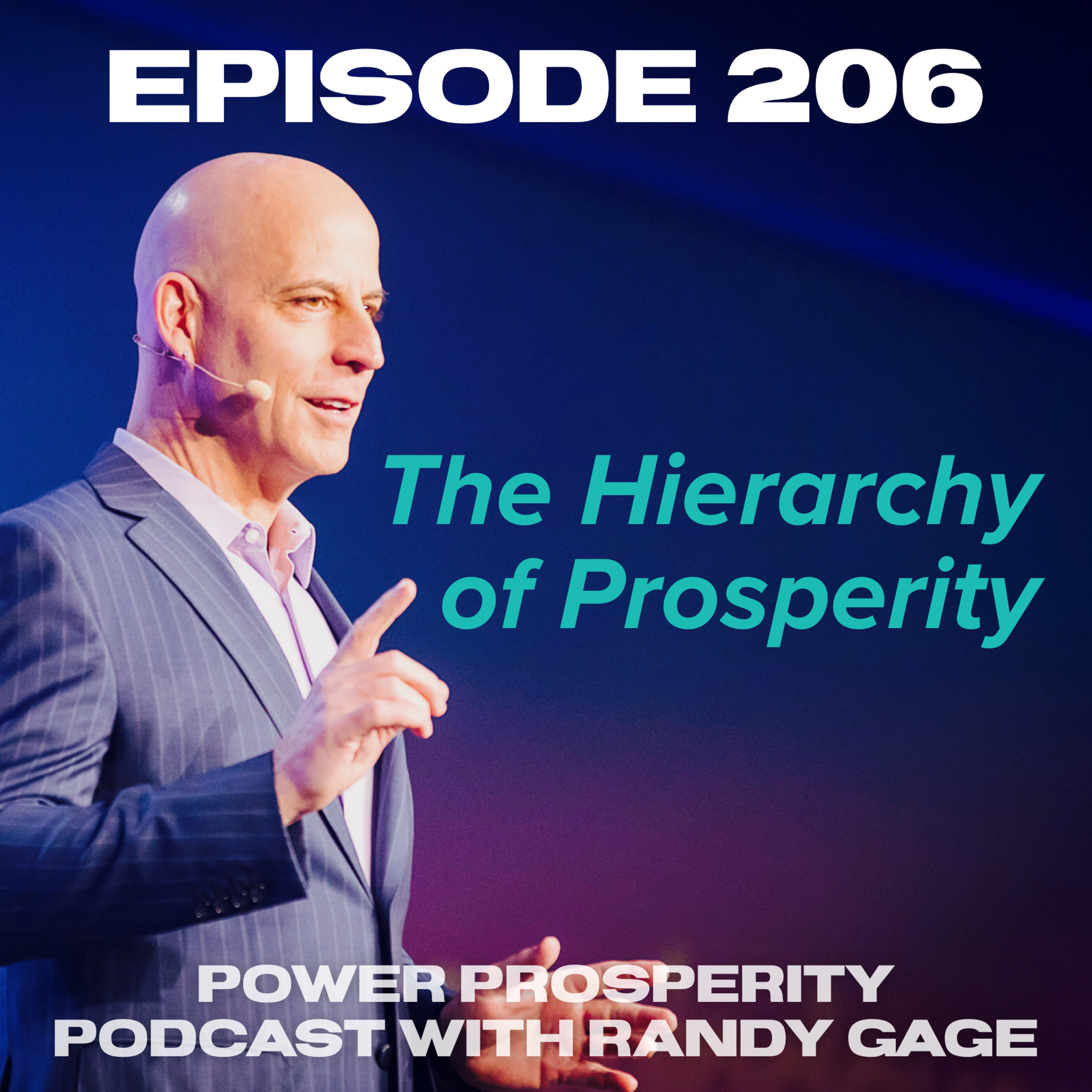 Episode 206: The Hierarchy of Prosperity (Podcast Exclusive) episode artwork