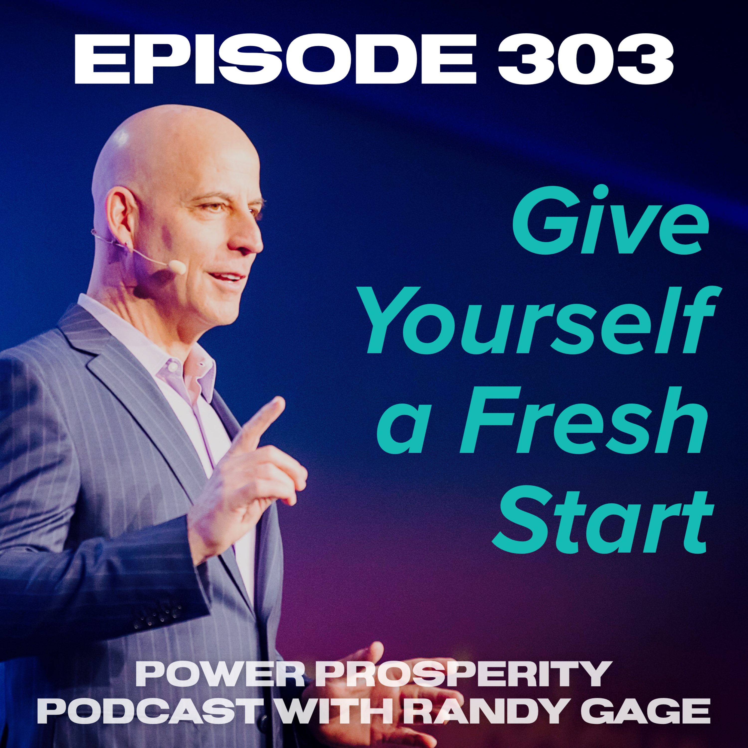 Episode 303: Give Yourself a Fresh Start episode artwork