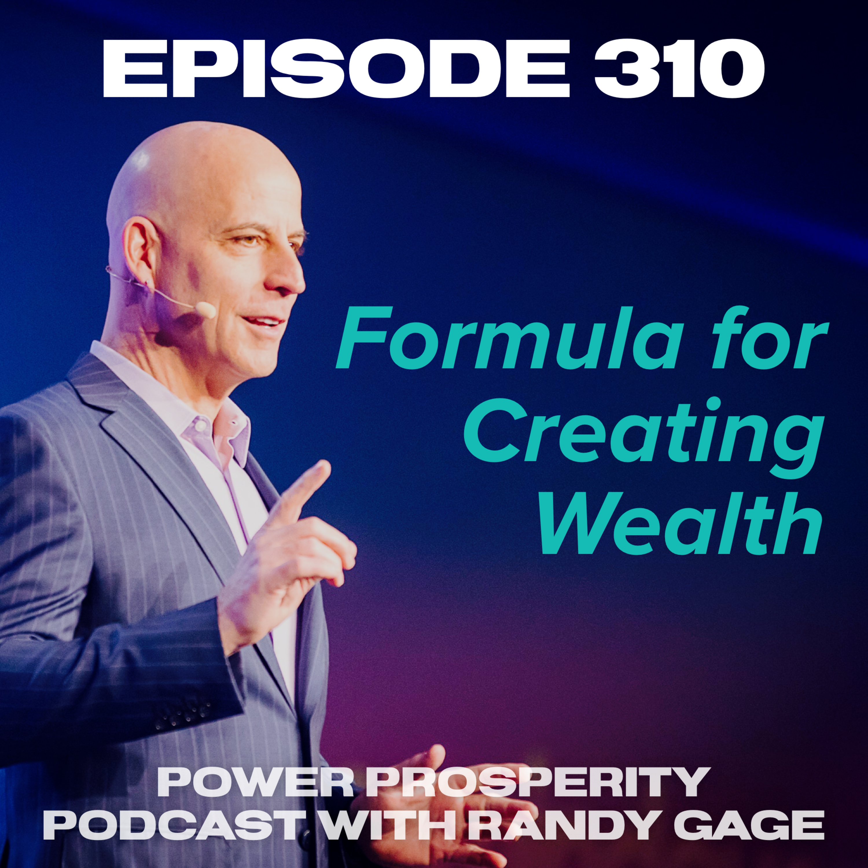 Episode 310: Formula for Creating Wealth episode artwork