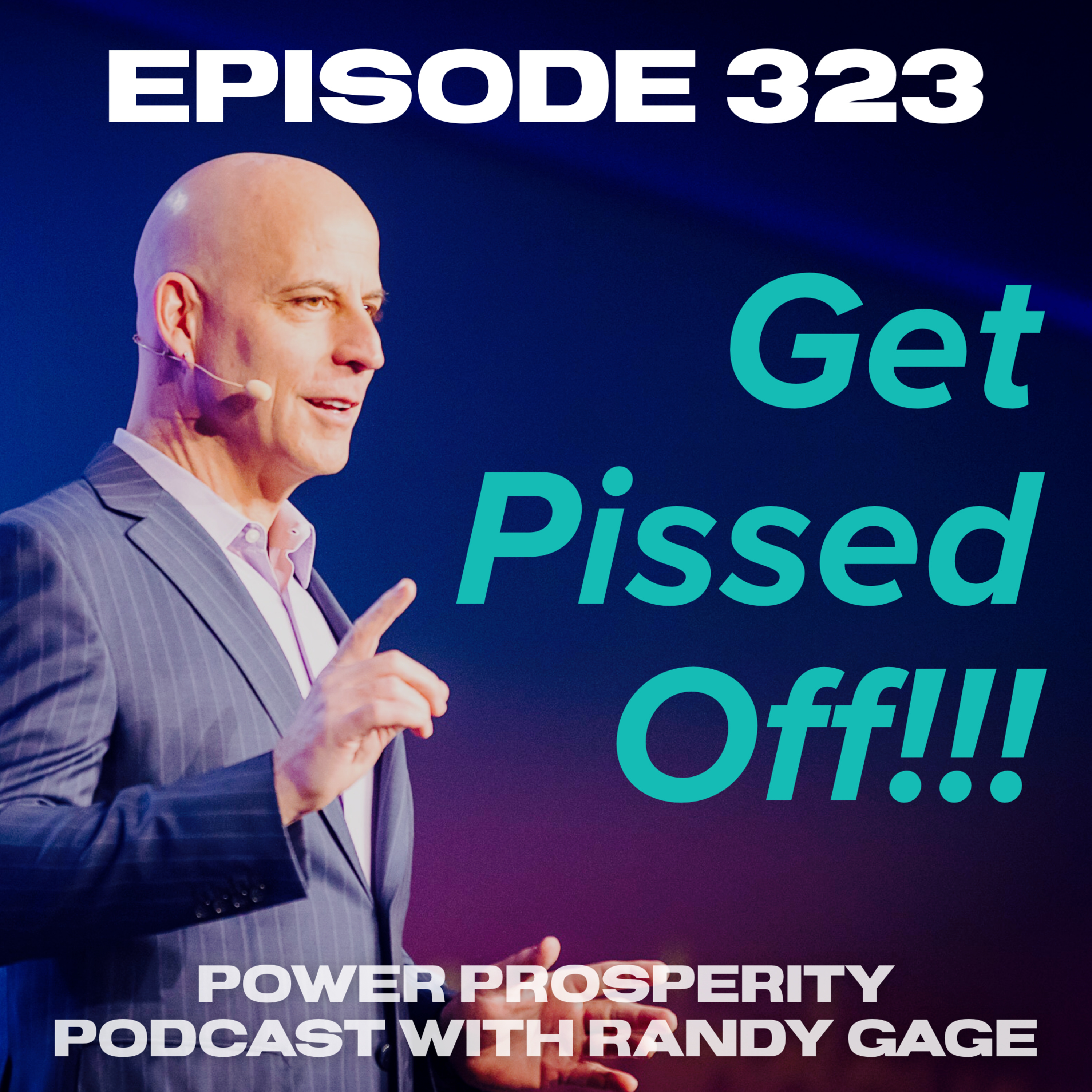 Episode 323: Get Pissed Off!!! episode artwork