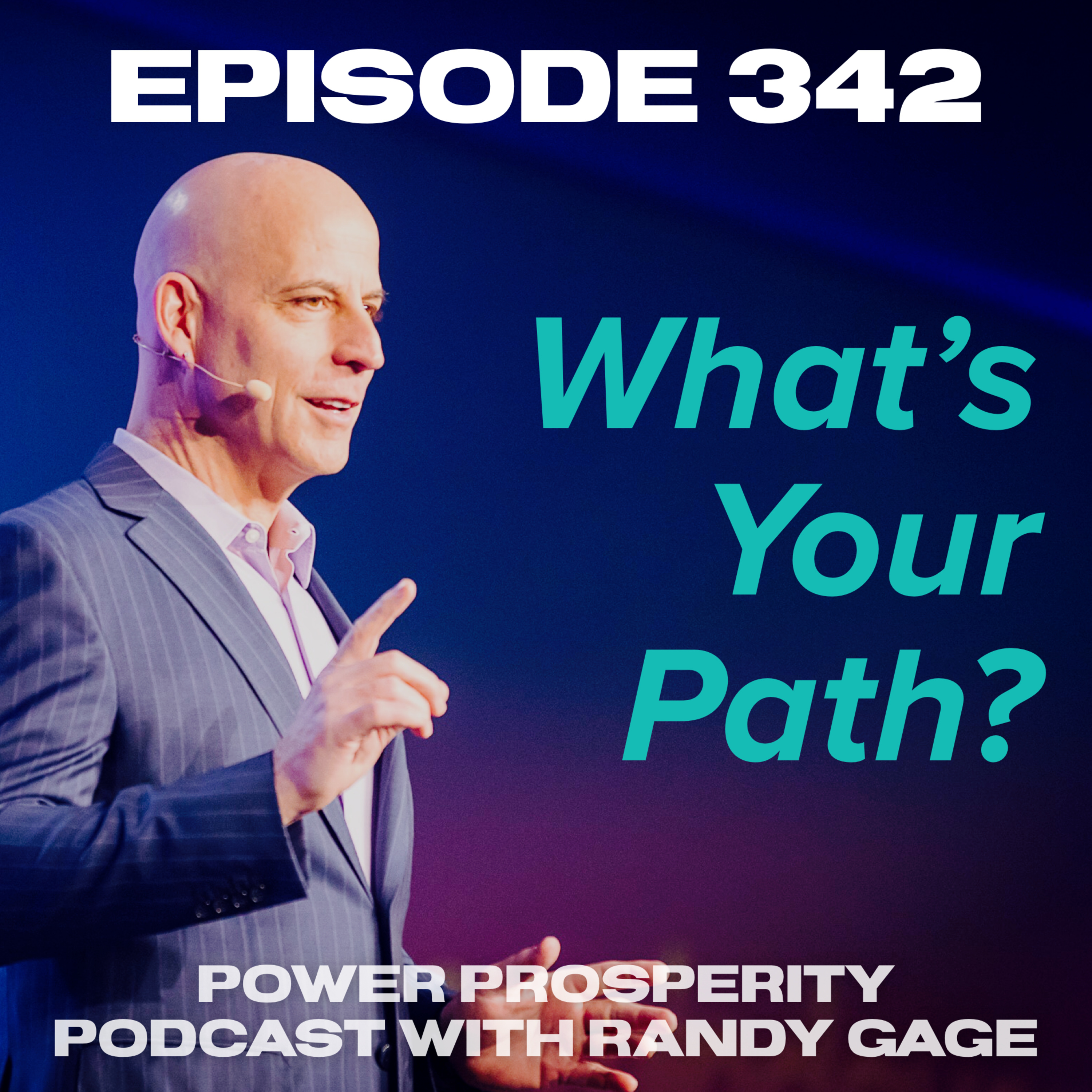 Episode 342: What's Your Path? episode artwork