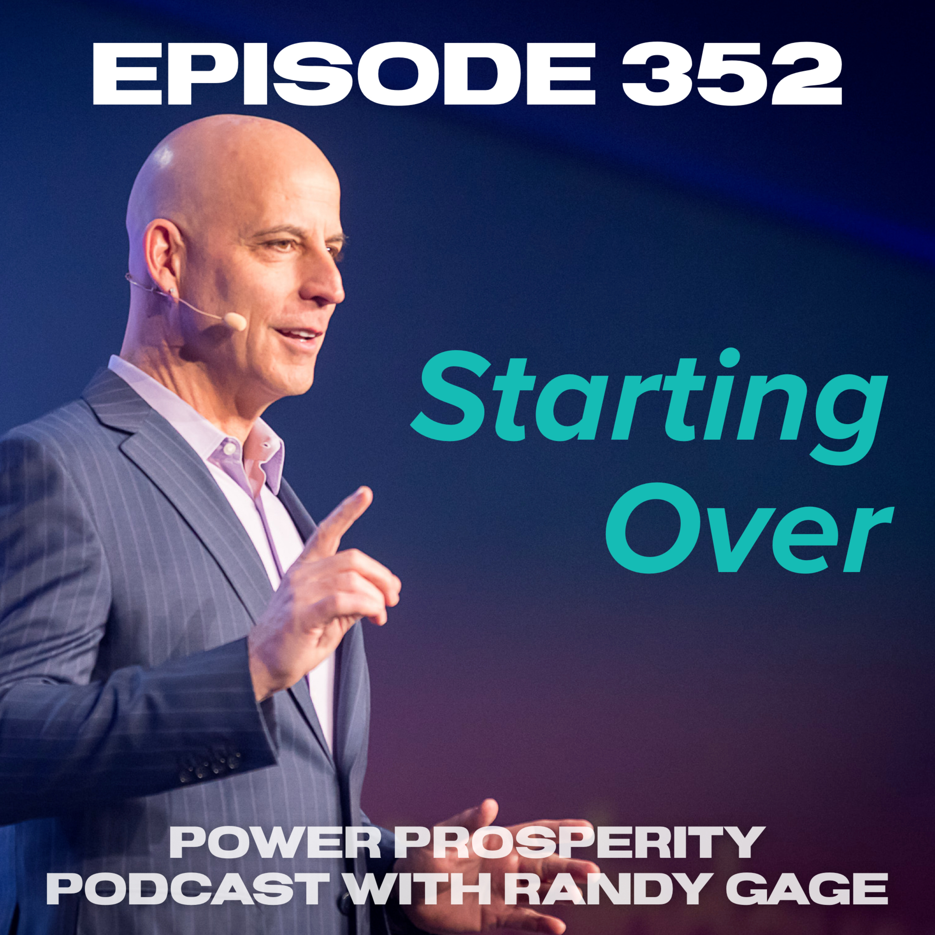 Episode 352: Starting Over episode artwork
