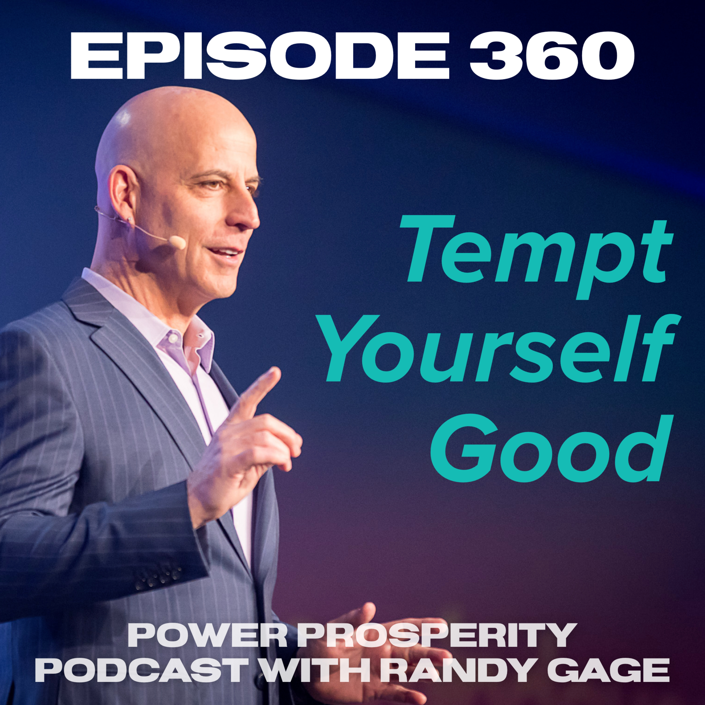 Episode 360: Tempt Yourself Good episode artwork