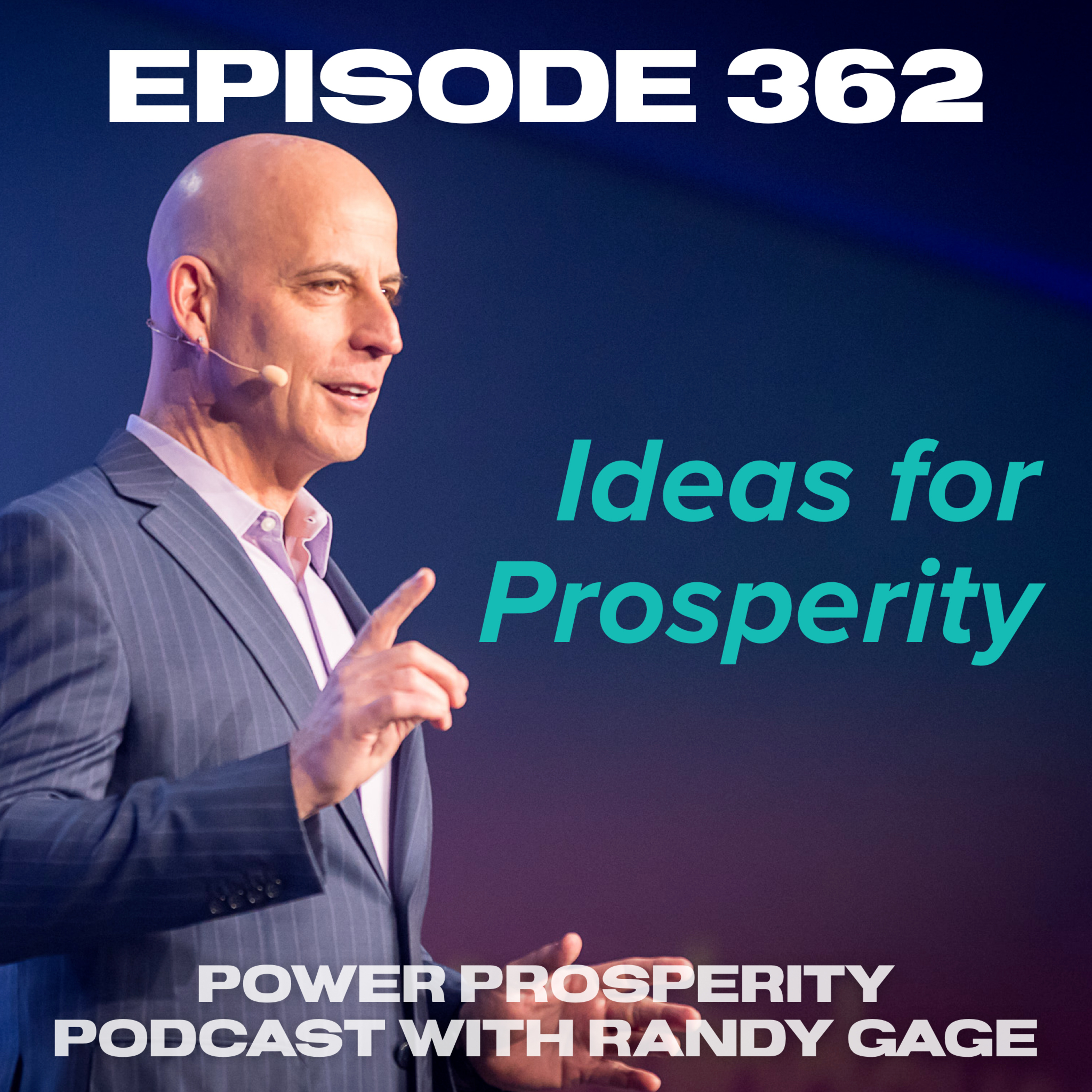 Episode 362: Ideas for Prosperity episode artwork