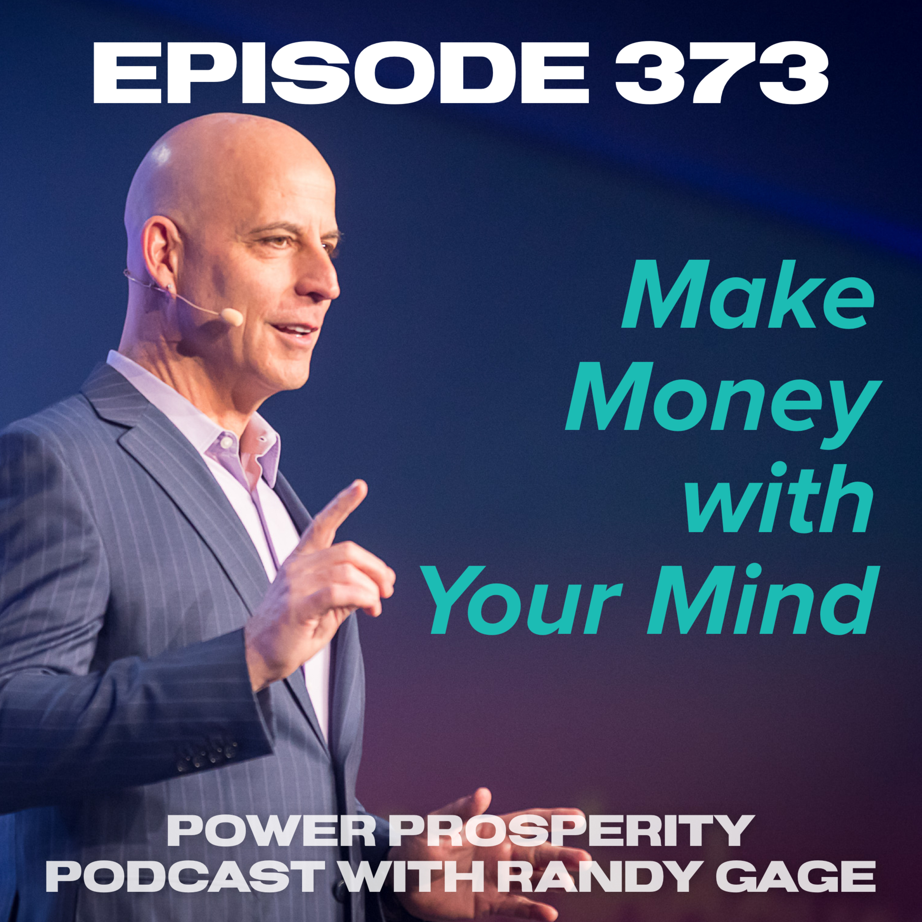 Episode 373: Make Money with Your Mind episode artwork