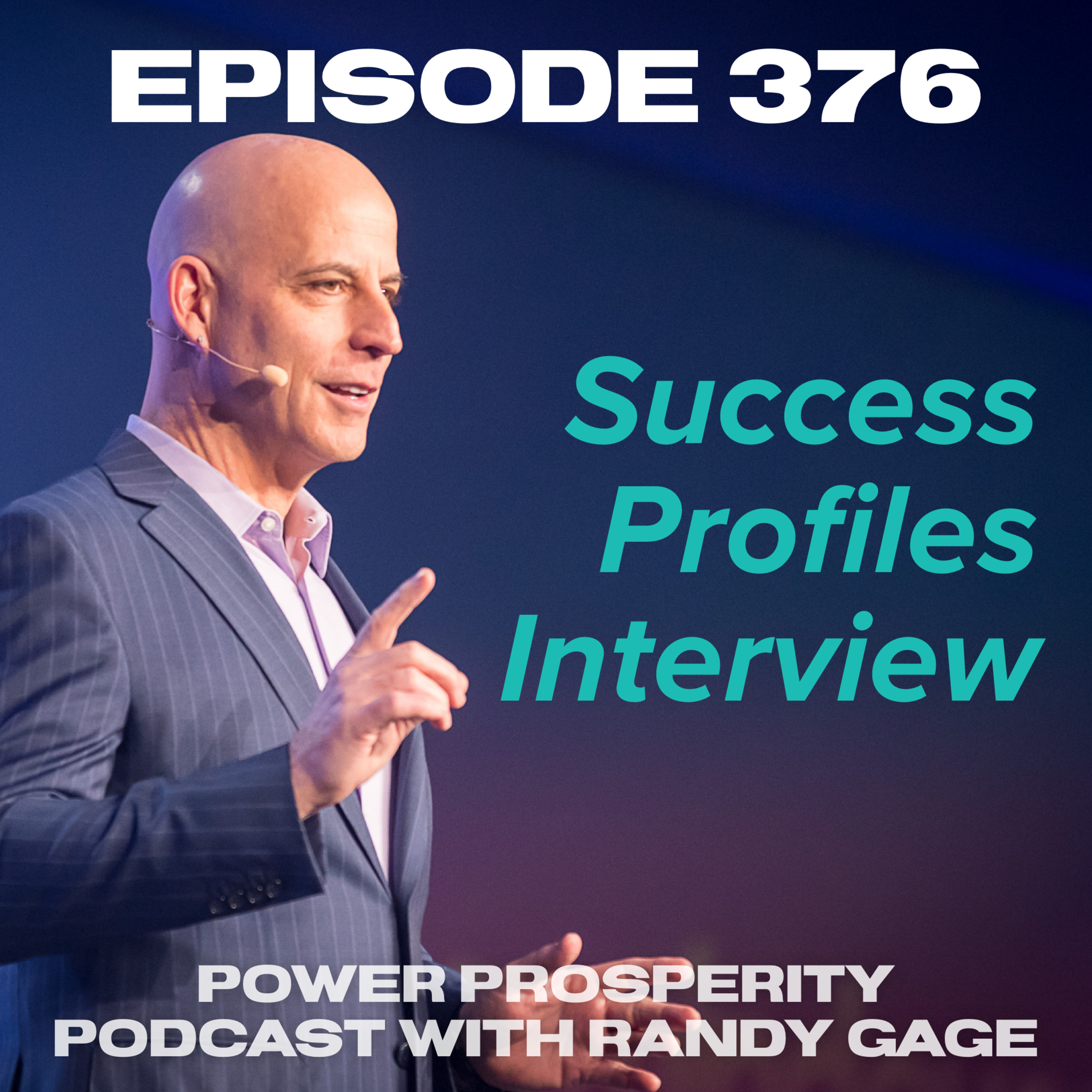 Power Prosperity Podcast with Randy Gage