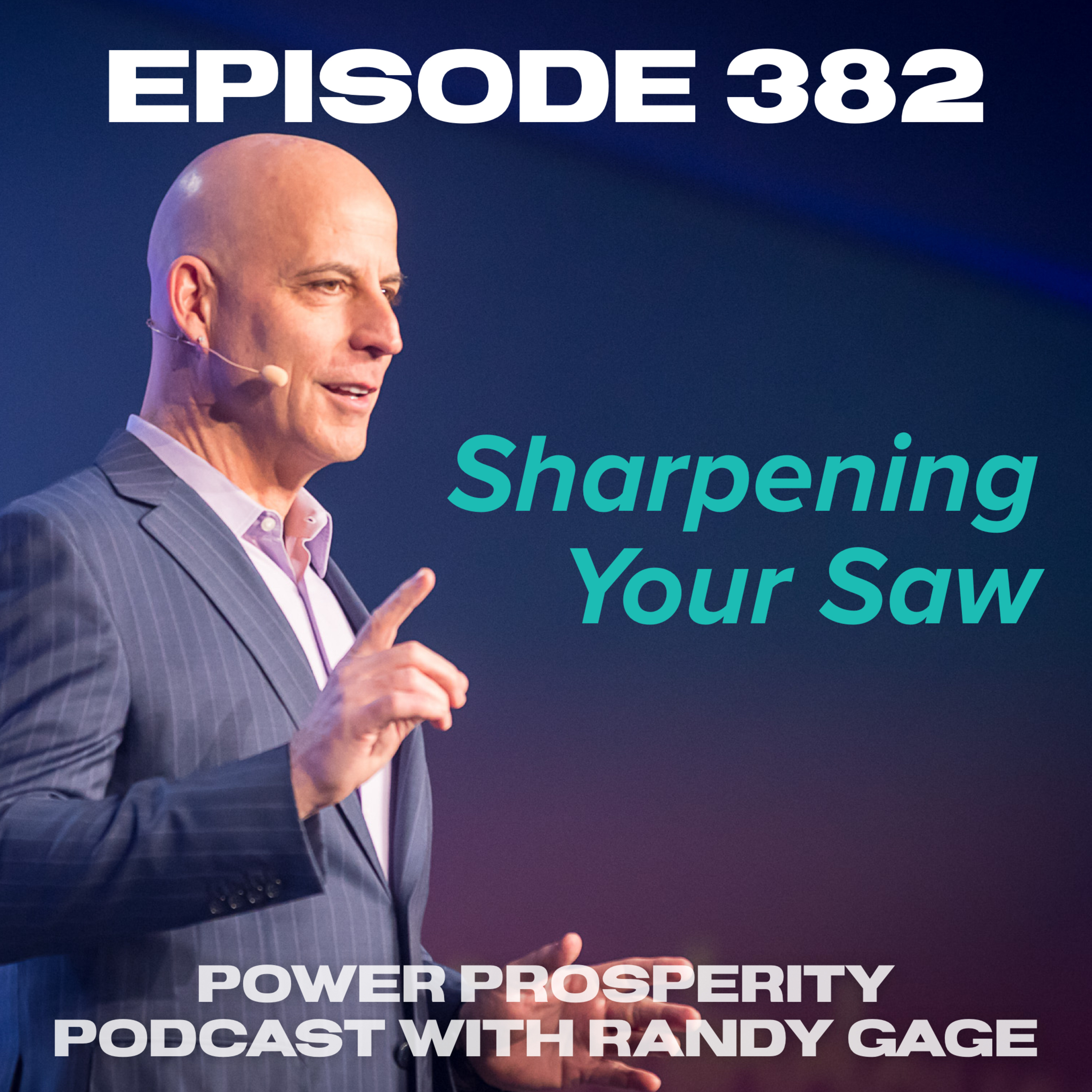 Episode 382: Sharpening Your Saw episode artwork