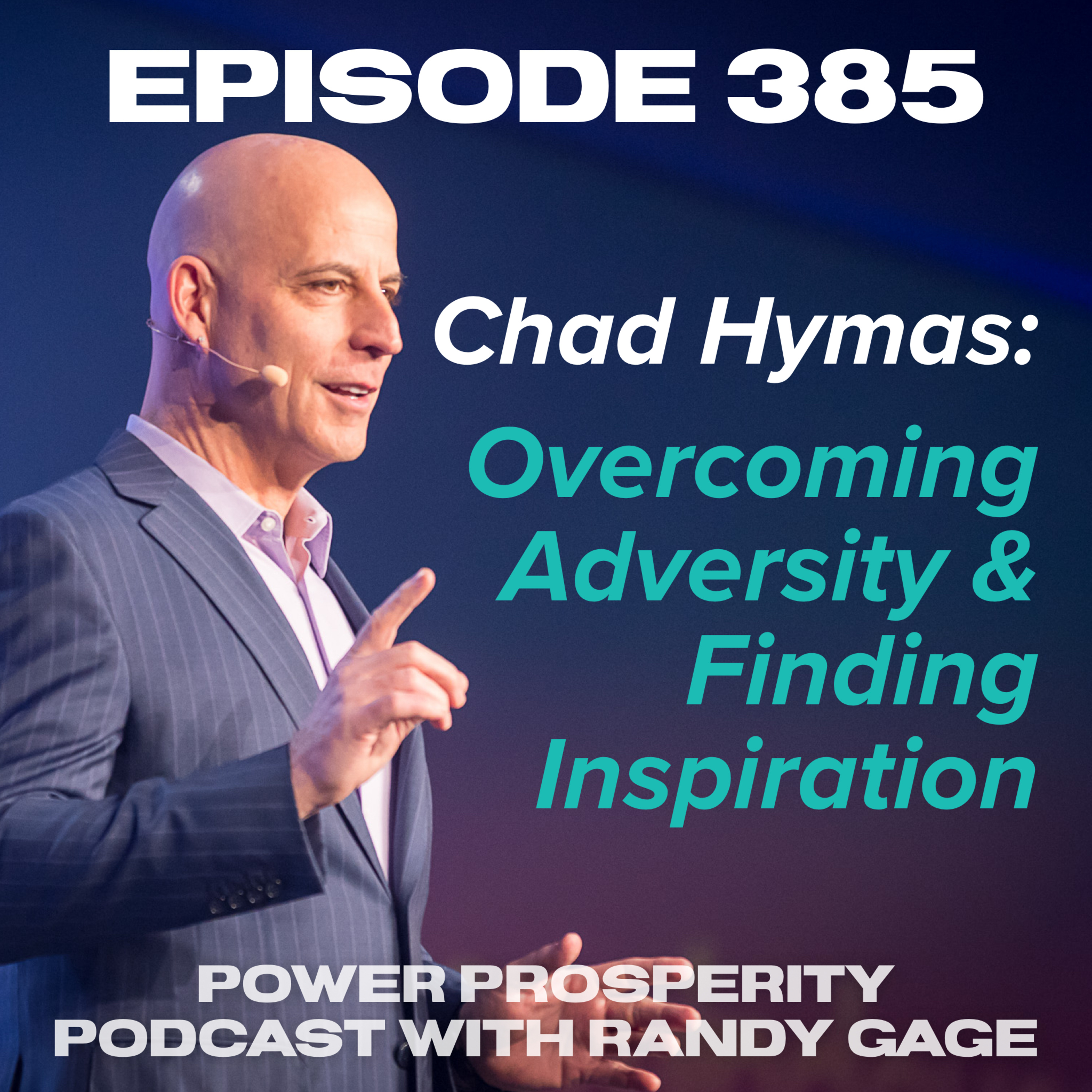 Power Prosperity Podcast with Randy Gage