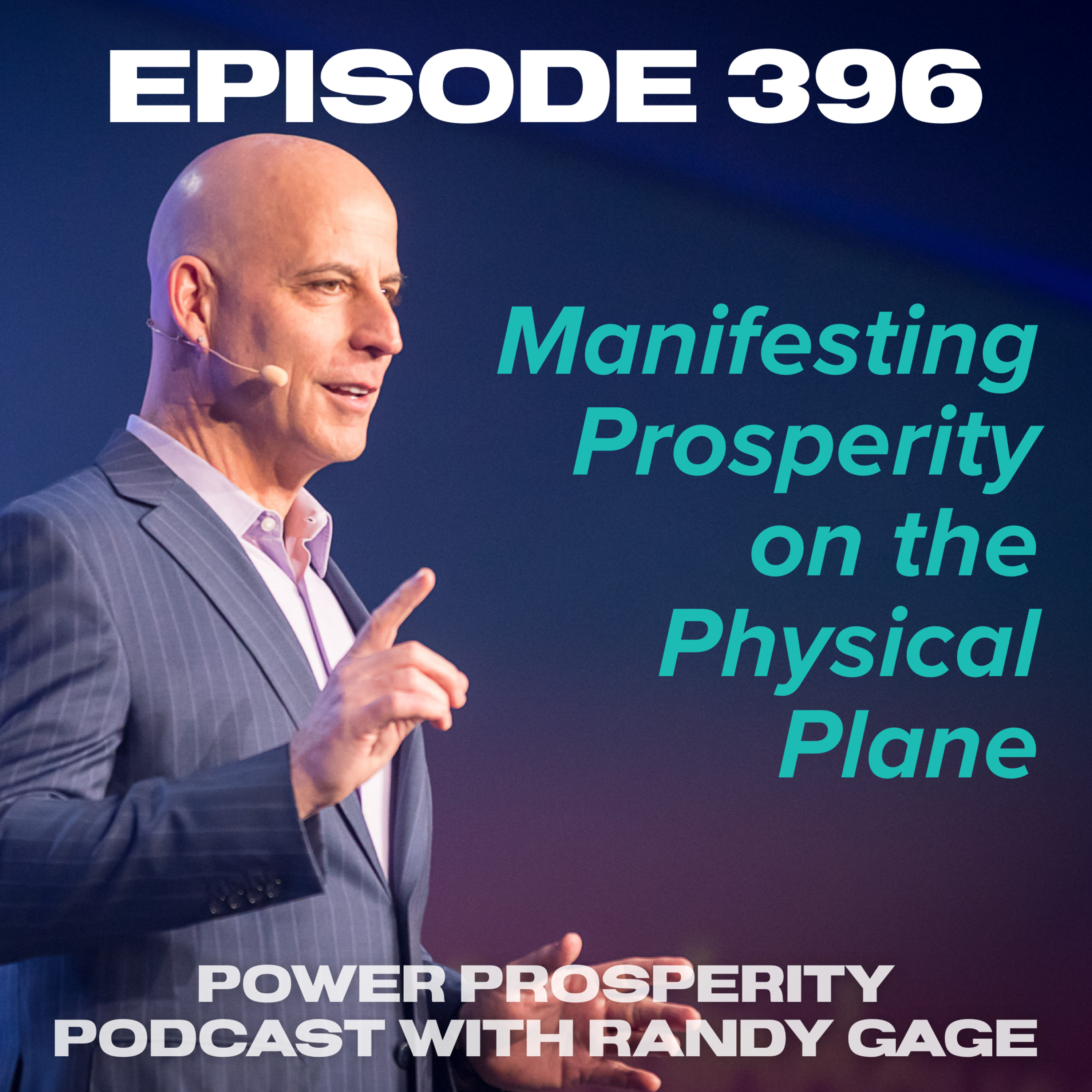 Power Prosperity Podcast with Randy Gage