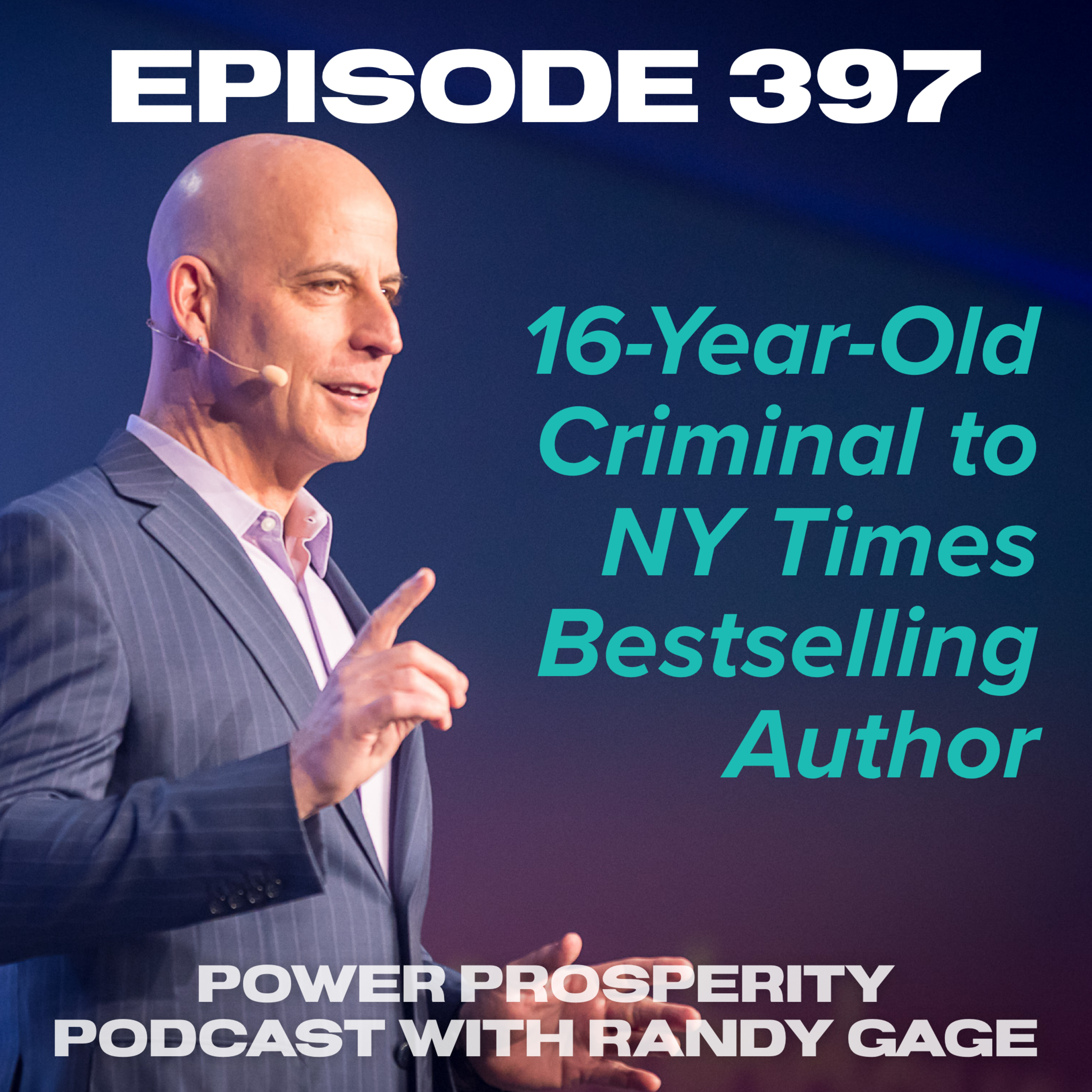 Power Prosperity Podcast with Randy Gage